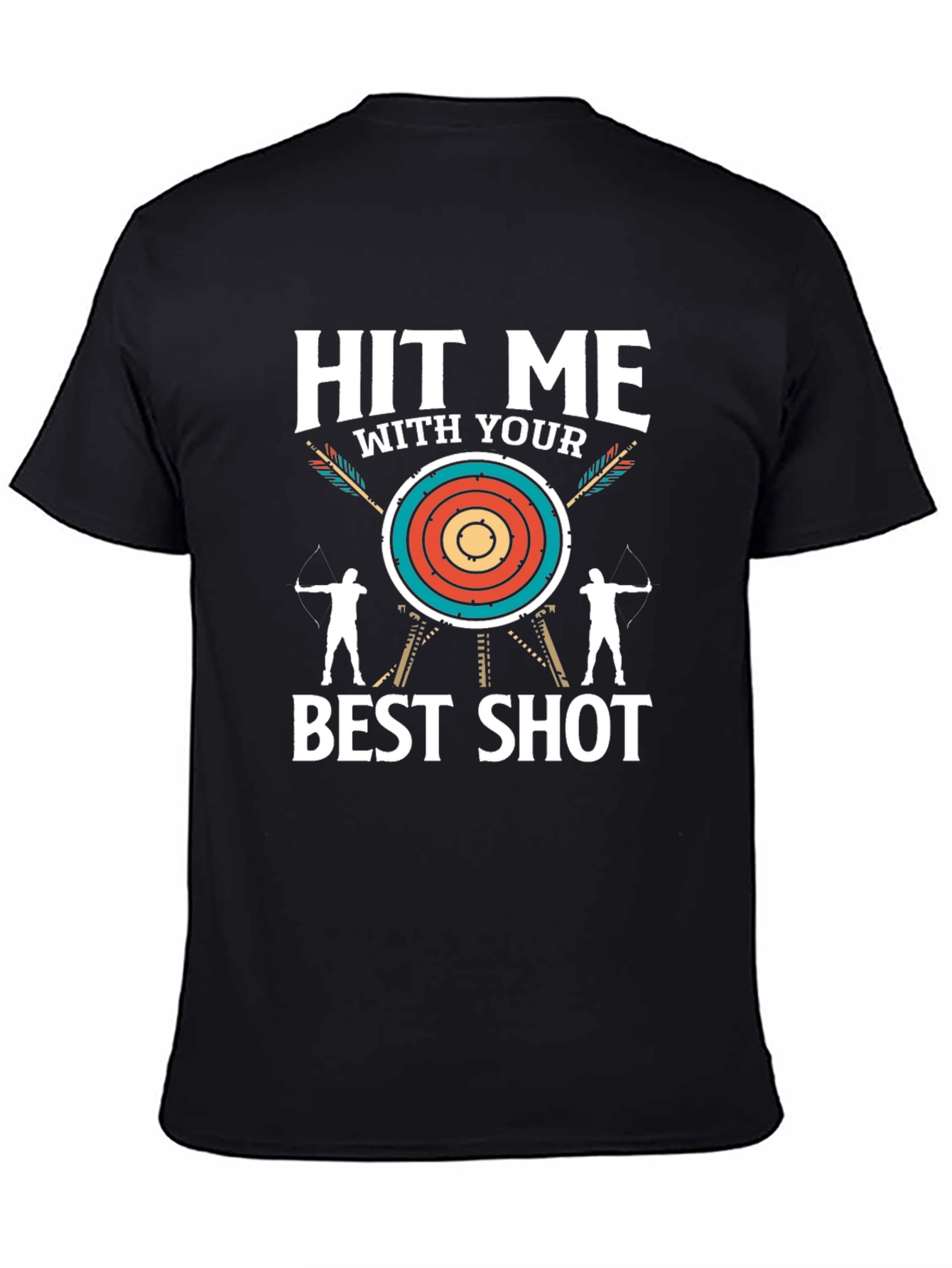 Black Archery Hit Me With Your Best Shot T-Shirt view 4