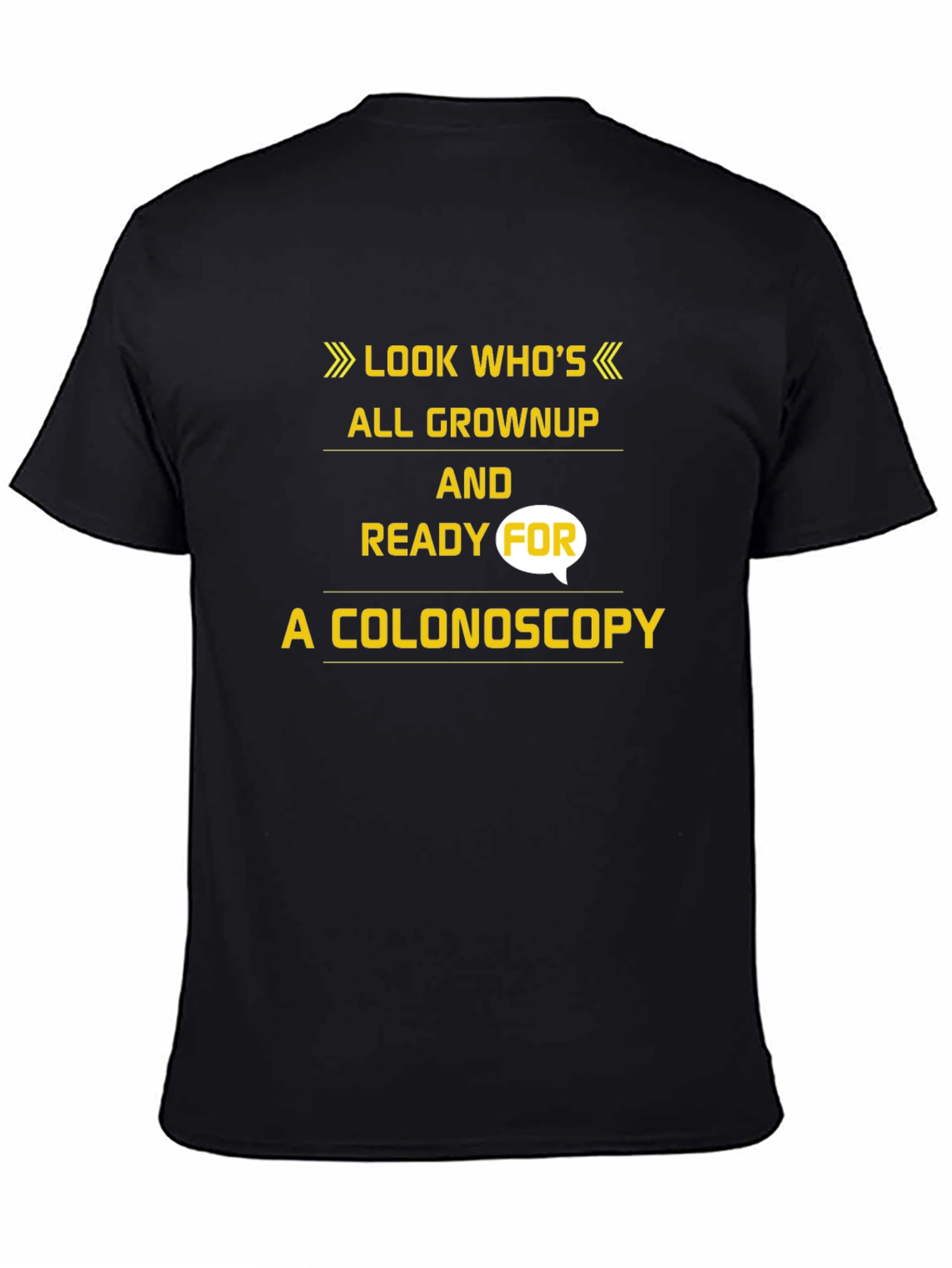 Black Funny Colonoscopy T-Shirt - Look Who's All Grown Up! view 4