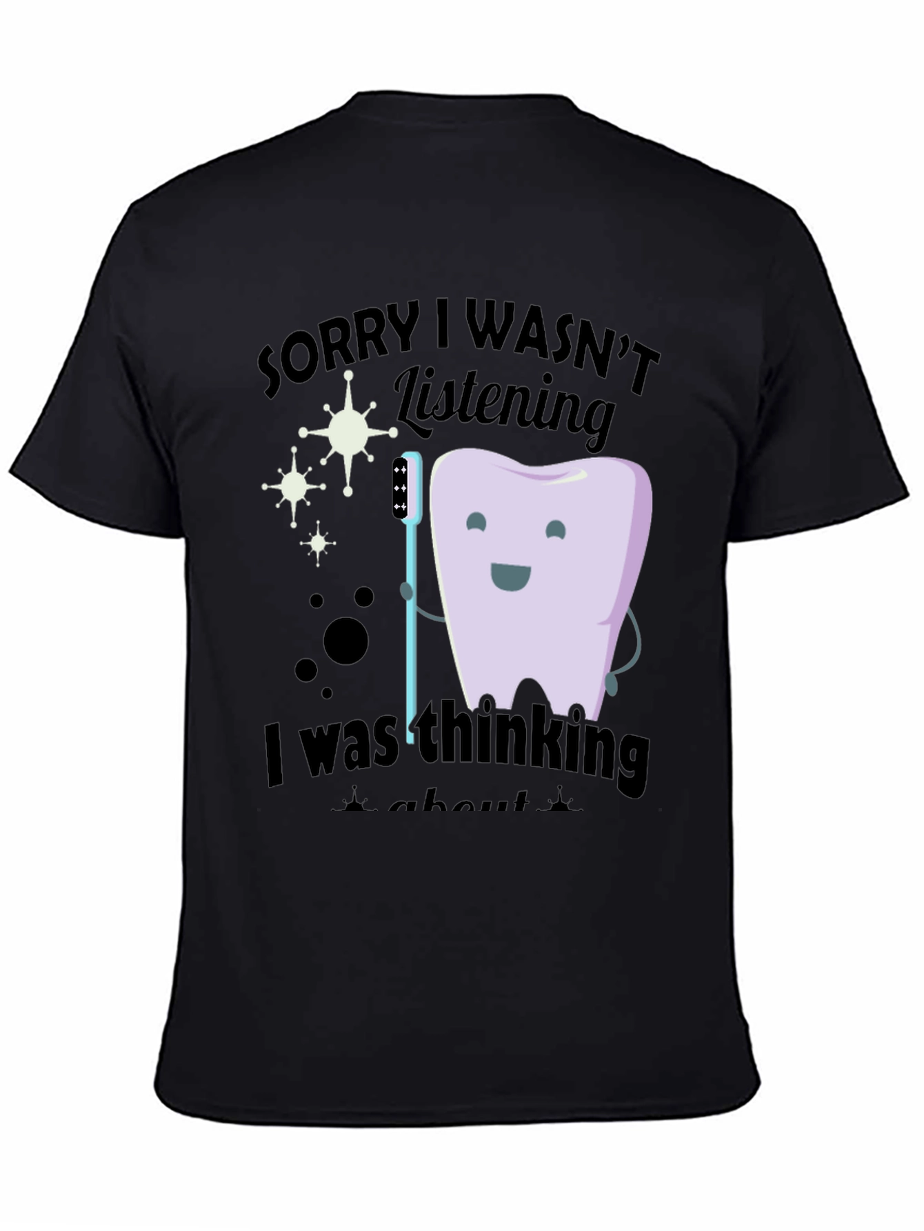 Black Funny Dental T-Shirt - Dentist Humor view 4