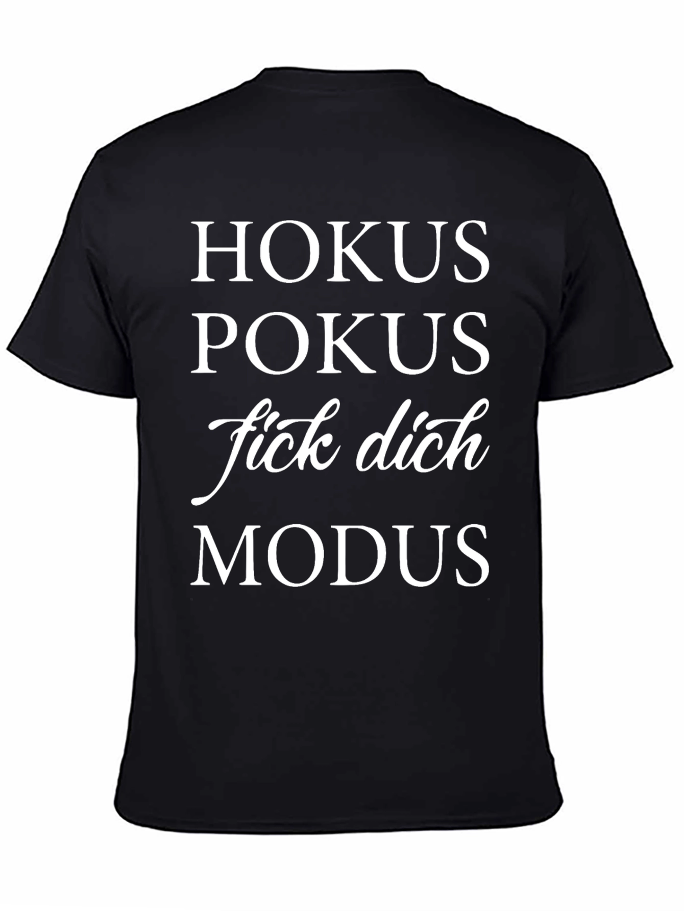 Black Hokus Pokus Graphic T-Shirt - Funny German Slogan Tee view 4