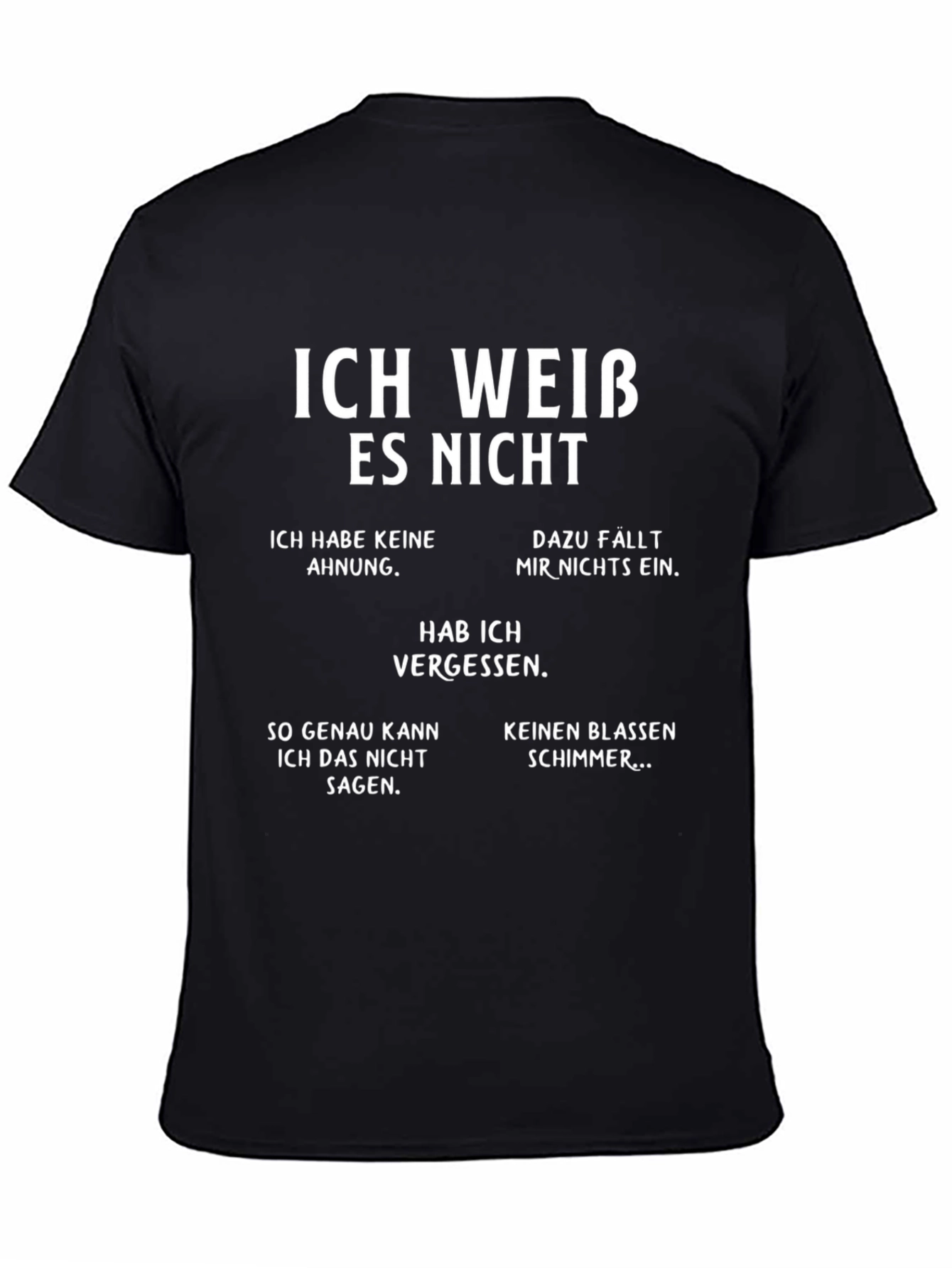 Black Ich Weiß Es Nicht Men's Graphic T-Shirt view 4