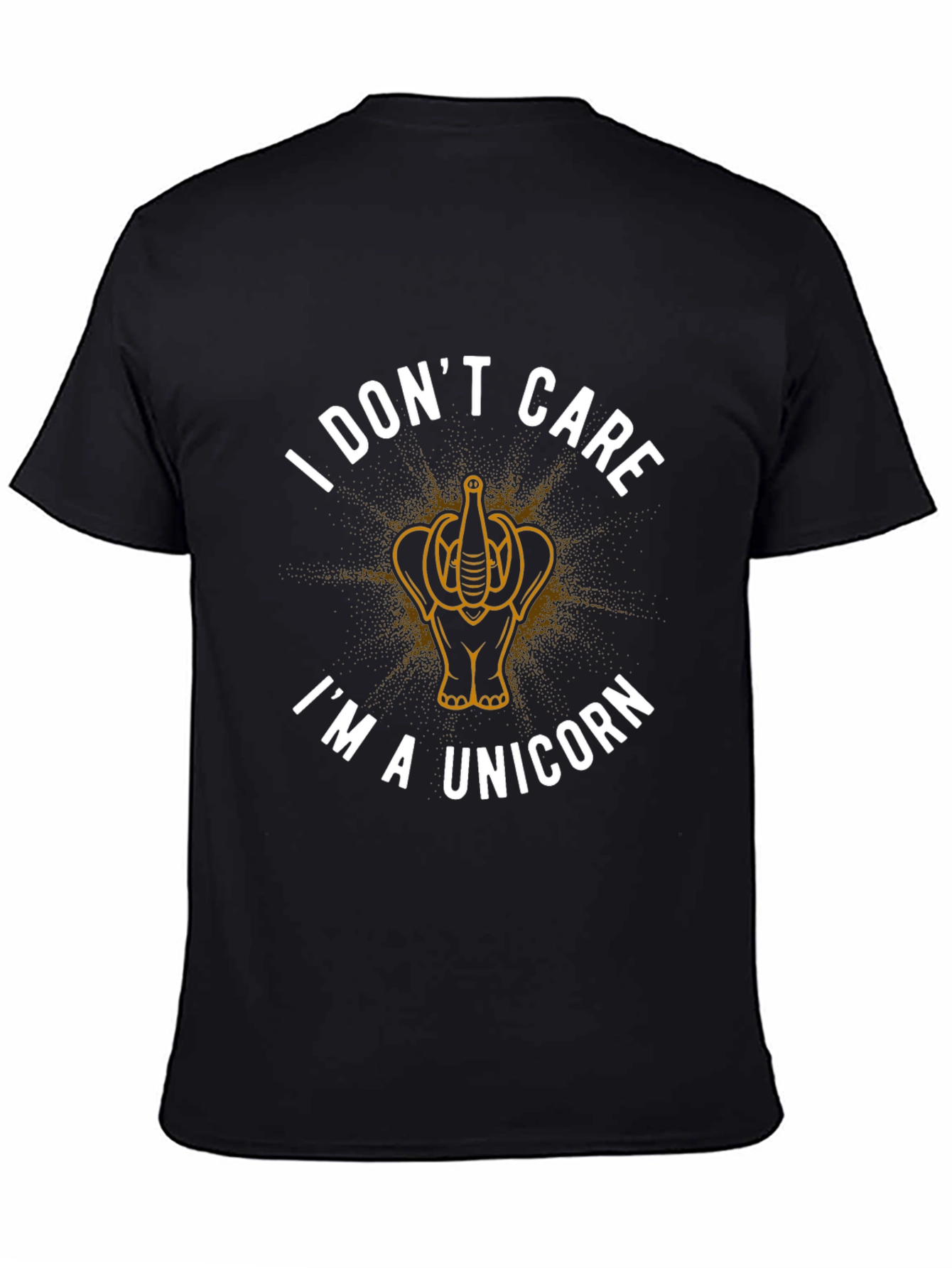 Black I Don't Care I'm A Unicorn T-Shirt view 4