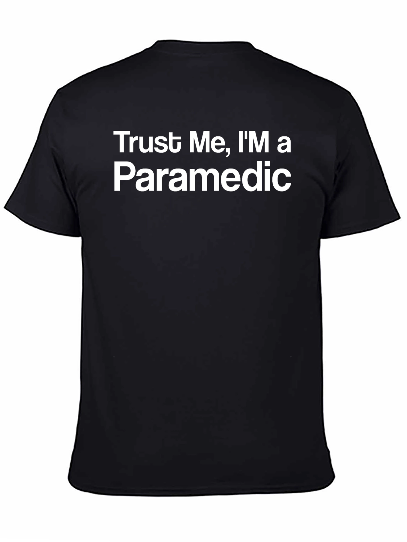 Black Trust Me I'm a Paramedic Black T-Shirt view 4