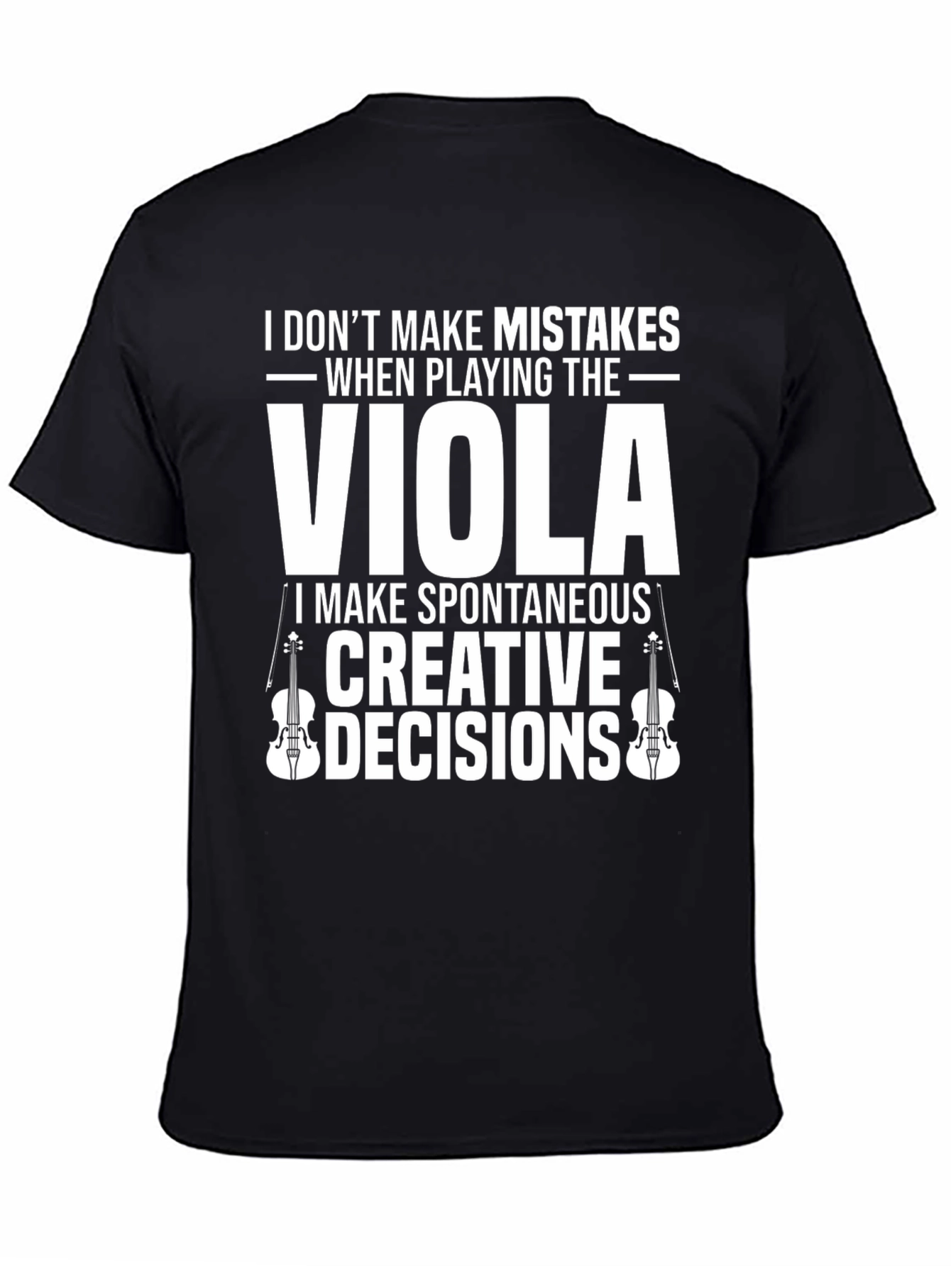 Black Viola Player T-Shirt: Spontaneous Creative Decisions view 4