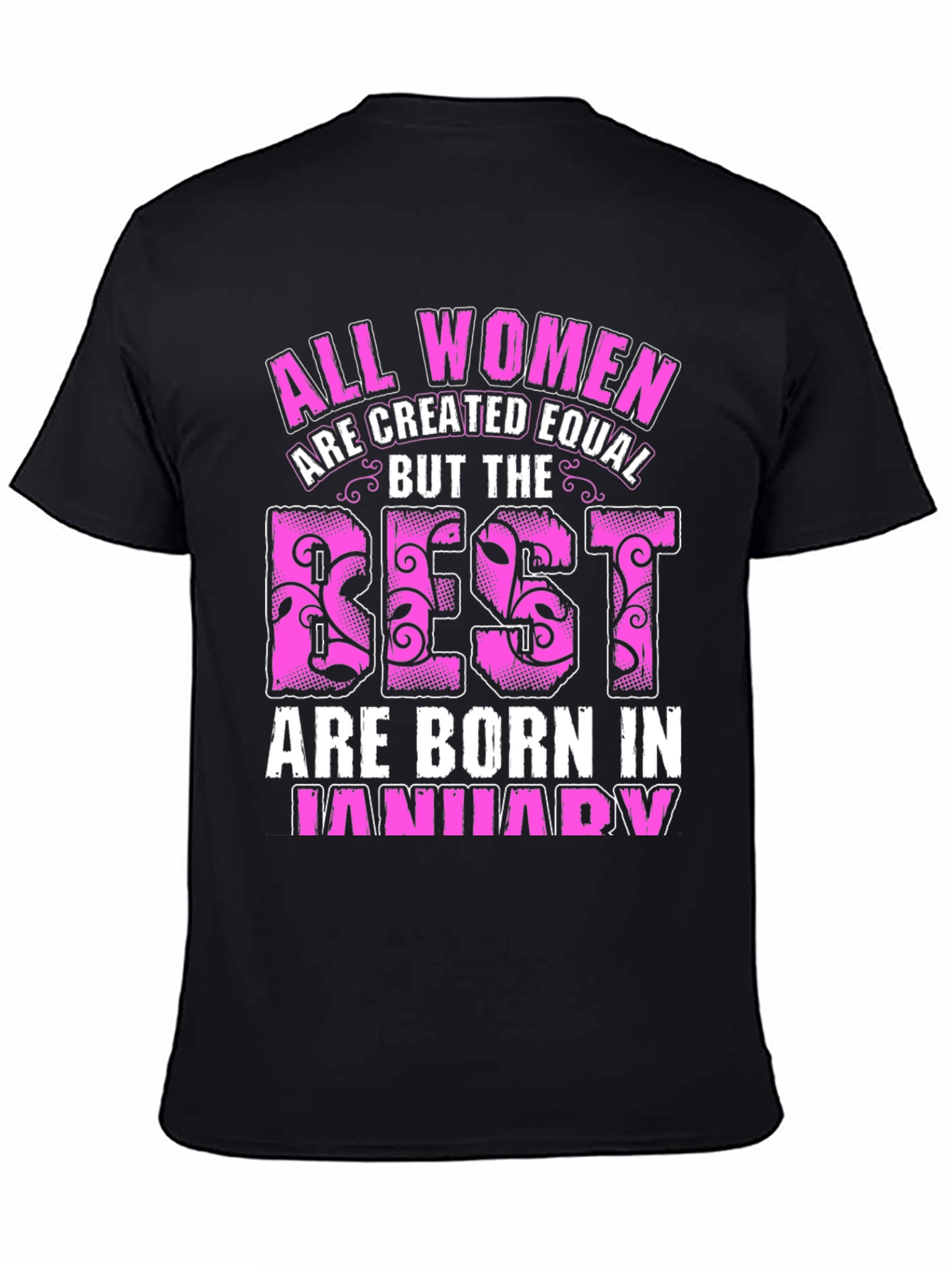 All Women Created Equal Best Born in January T-Shirt - 4