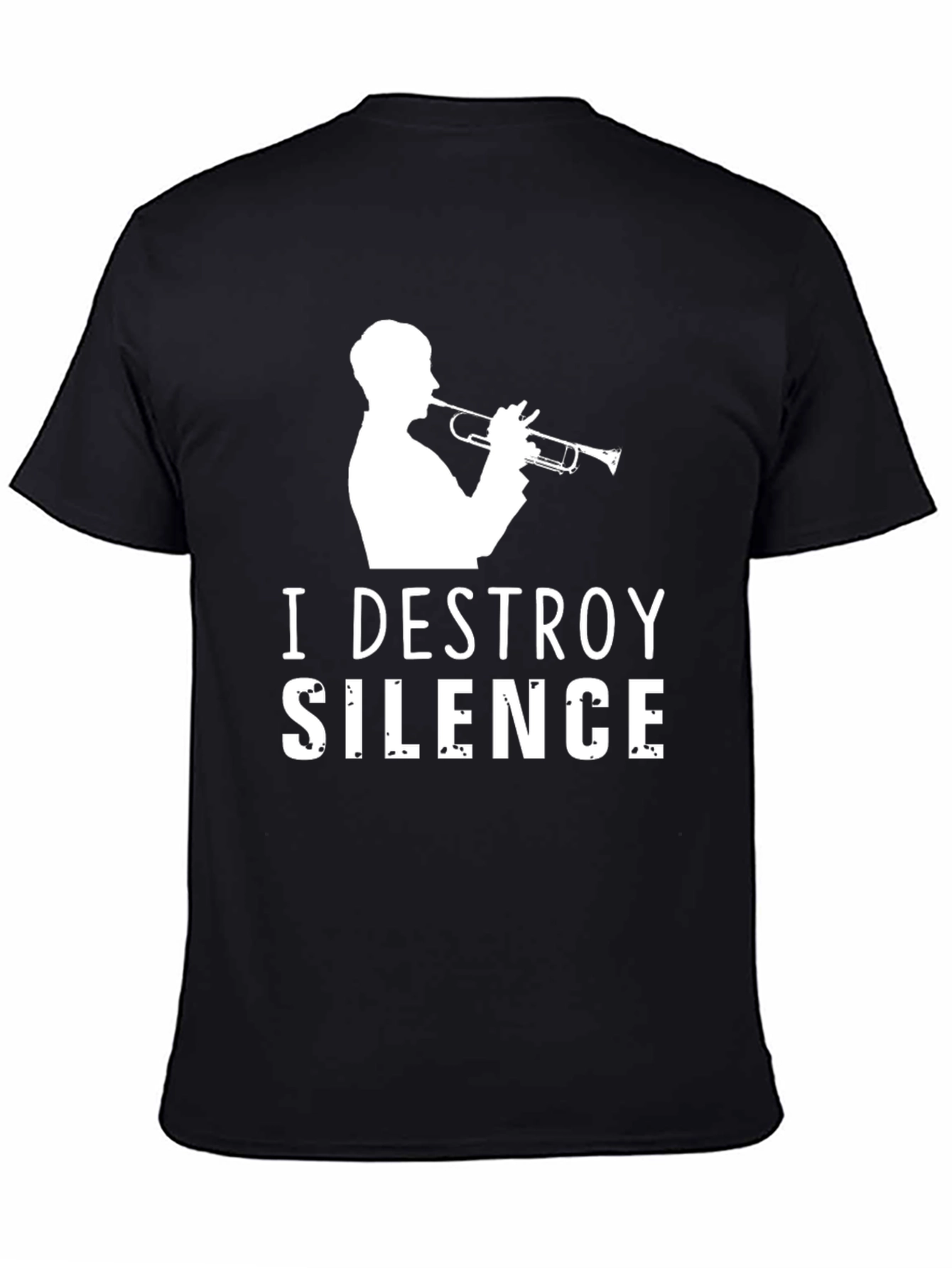 Black I Destroy Silence Trumpet T-Shirt - Musician Tee view 4