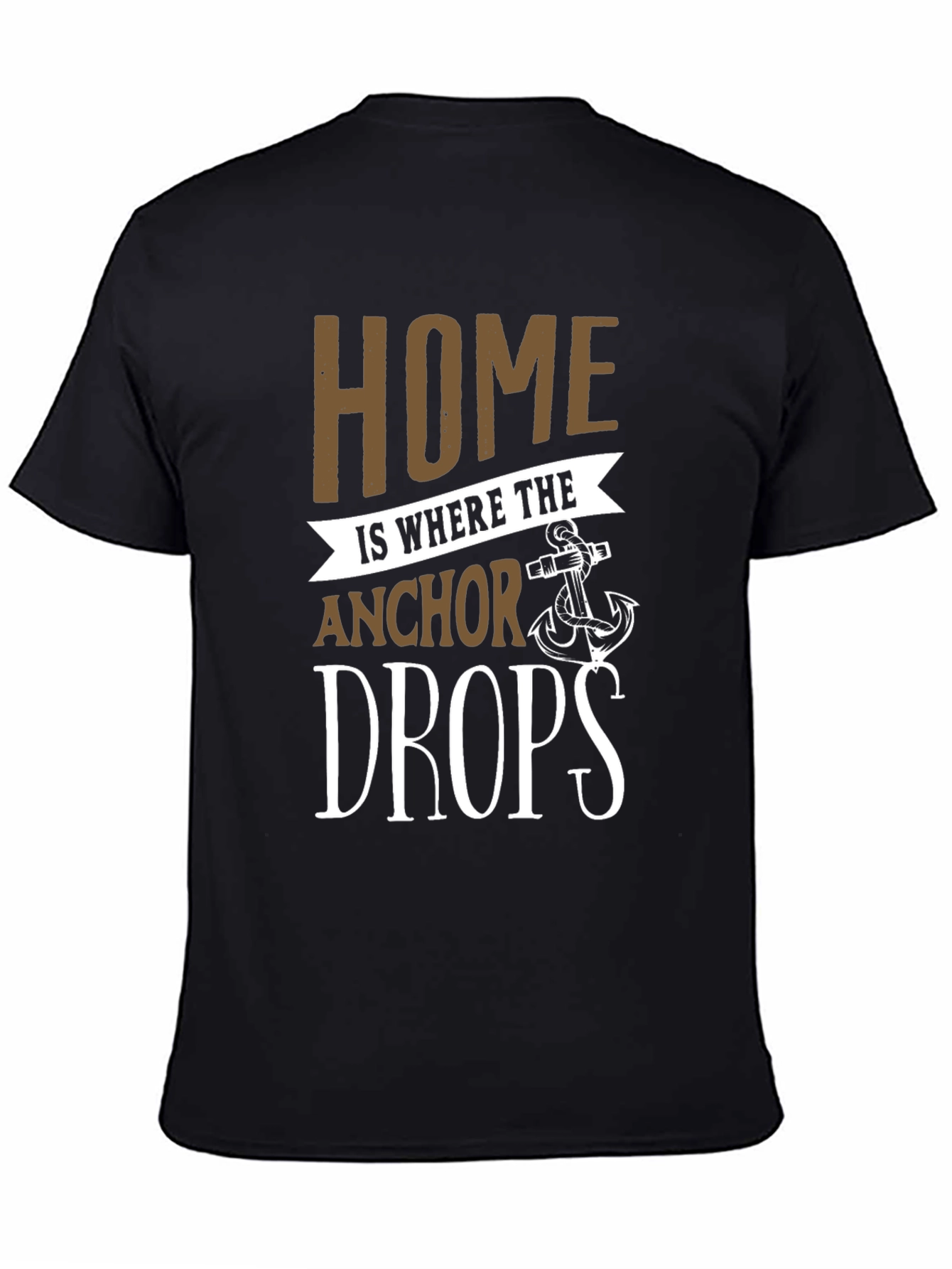 Black Home is Where the Anchor Drops T-Shirt view 4