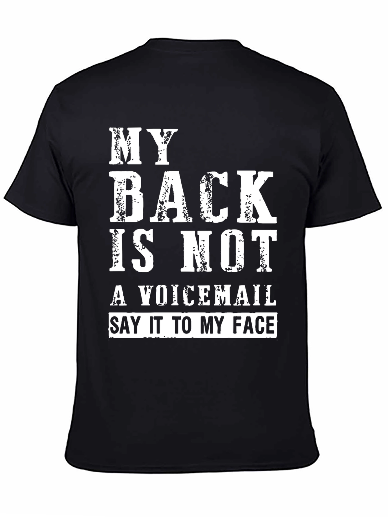 Black Funny 'My Back Is Not A Voicemail' Graphic T-Shirt view 4