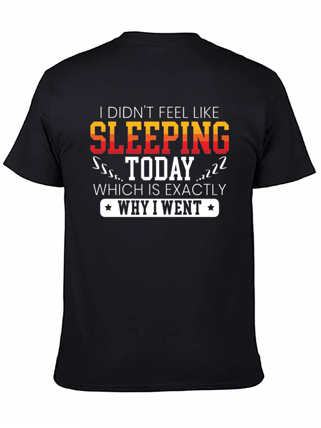 Black Funny Sleep Deprived T-Shirt view 4