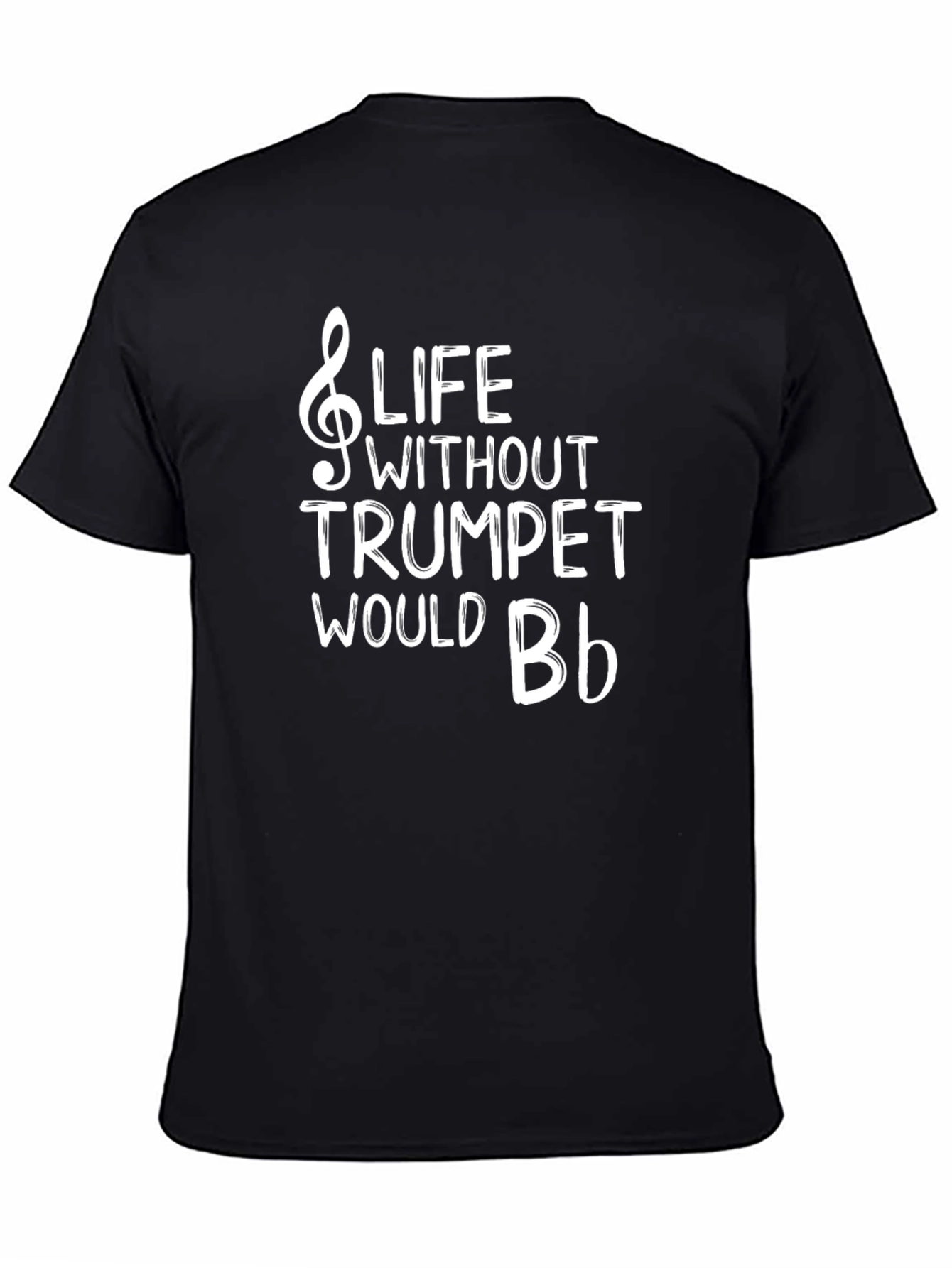 Black Life Without Trumpet T-Shirt - Funny Musician Tee view 4