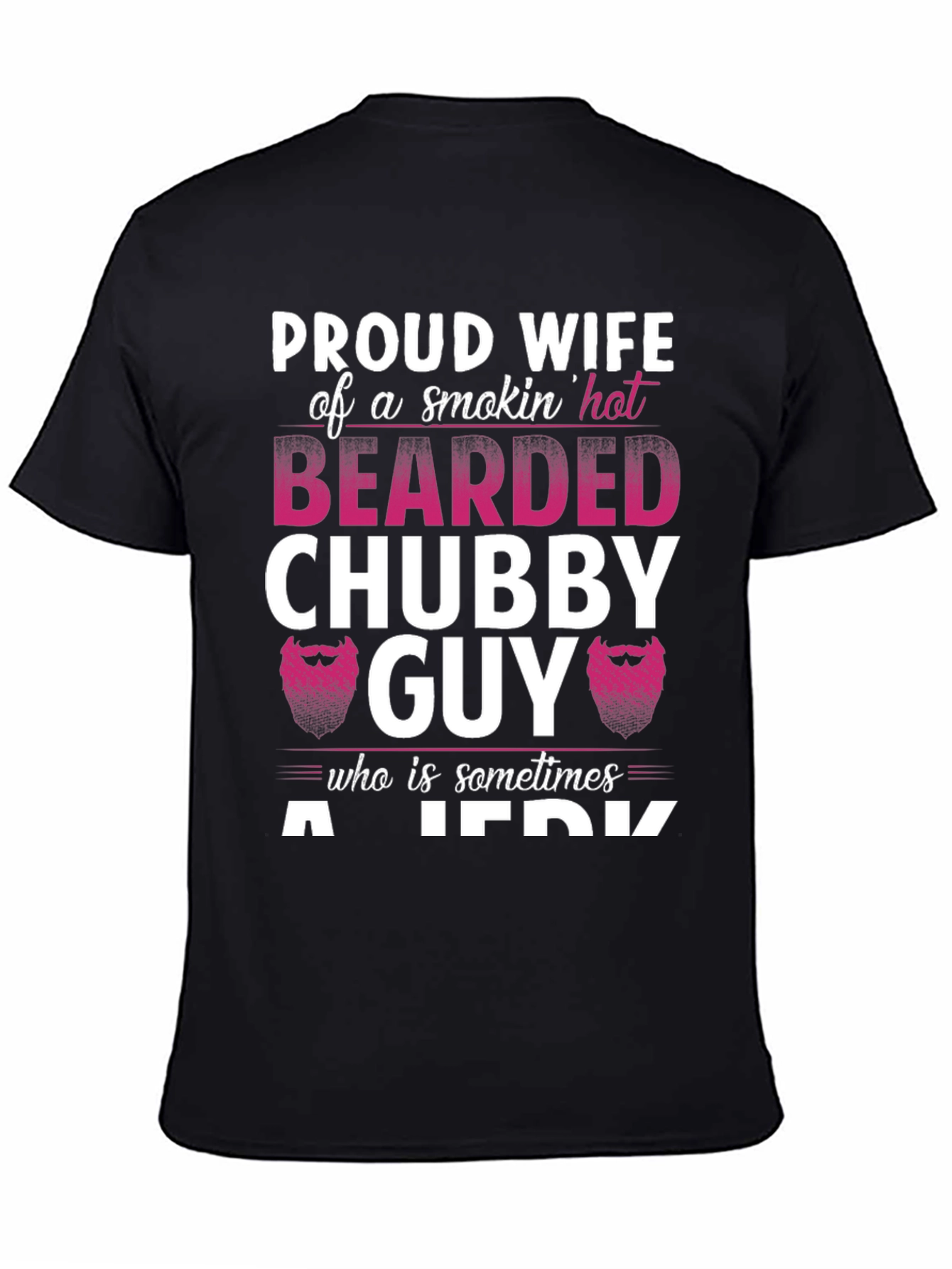 Black Proud Wife Bearded Chubby Guy T-Shirt view 4