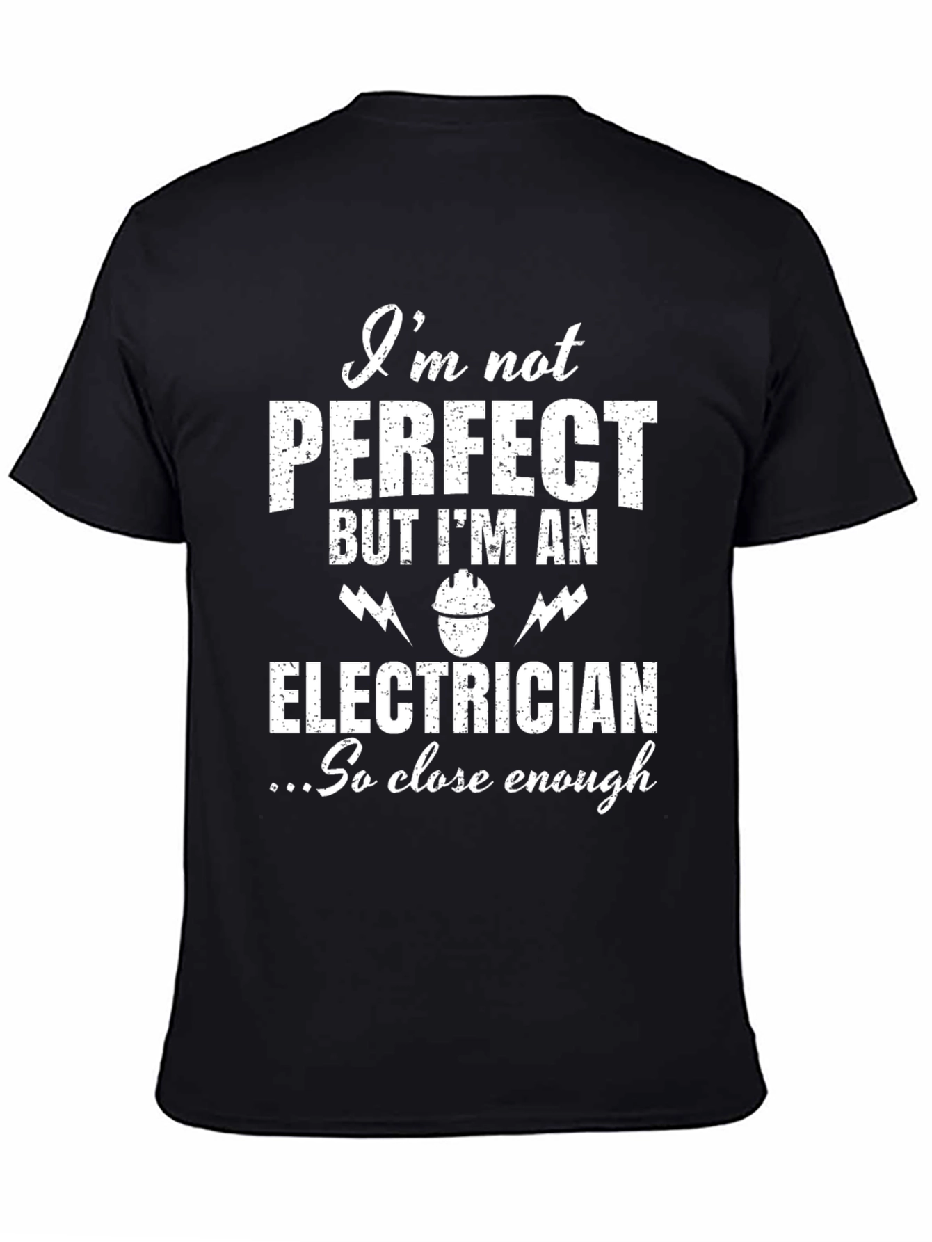Black Electrician T-Shirt - I'm Not Perfect view 4