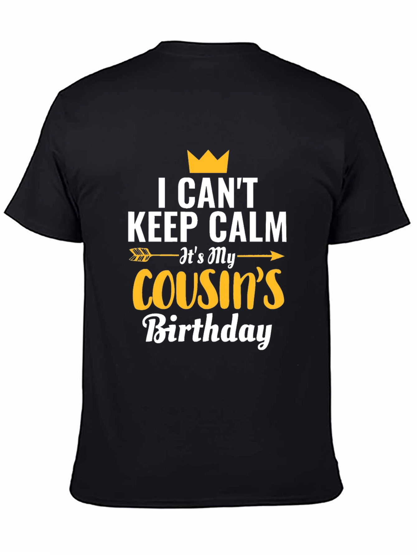 Black Cousin Birthday T-Shirt - I Can't Keep Calm view 4
