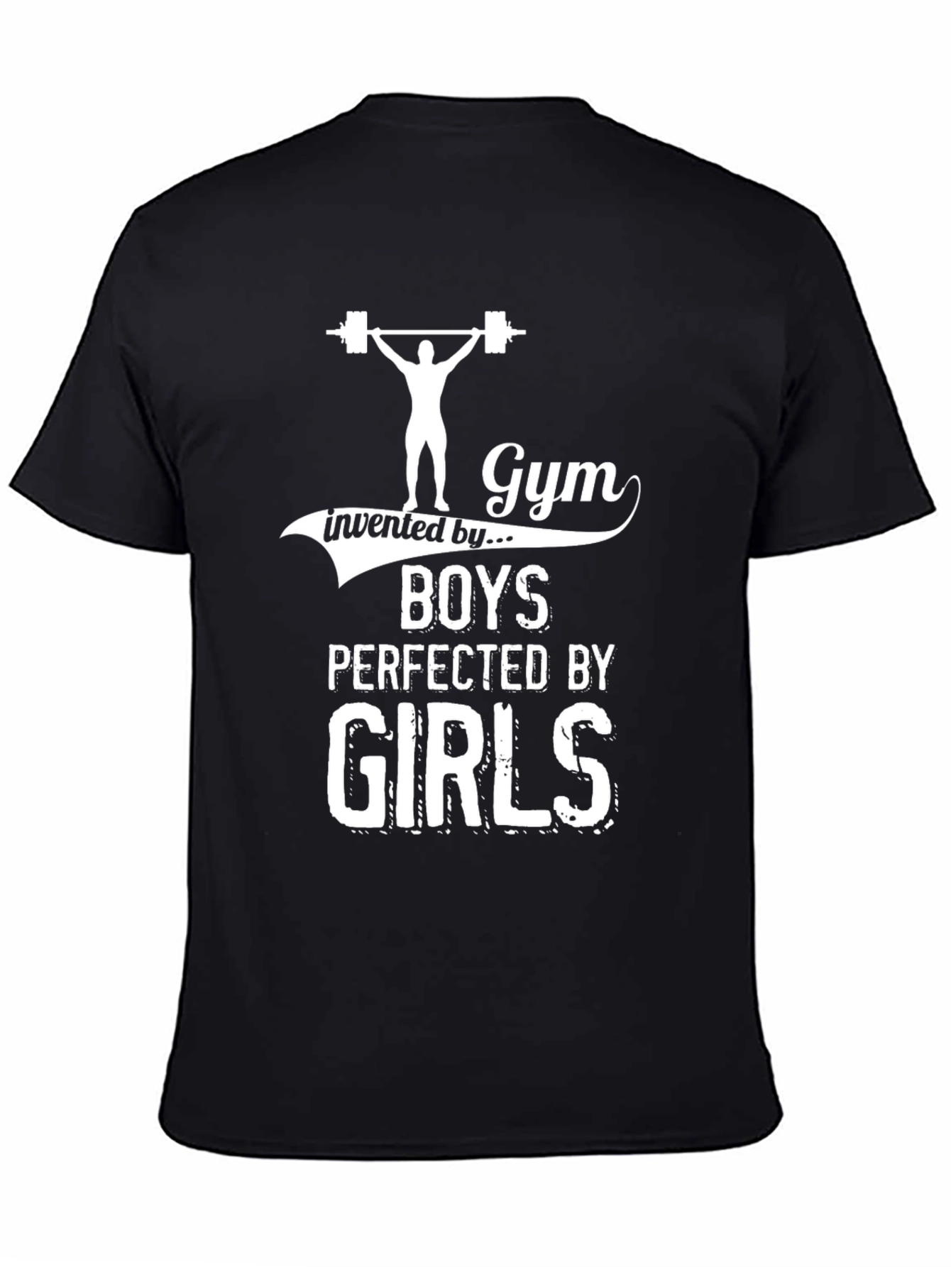 Black Gym Invented By Boys Perfected By Girls Graphic Tee view 4