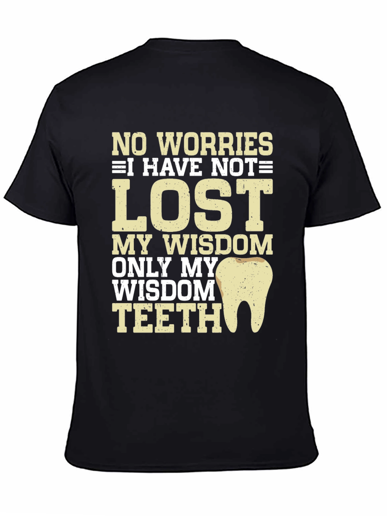 Black Wisdom Teeth Humor Graphic T-Shirt view 4