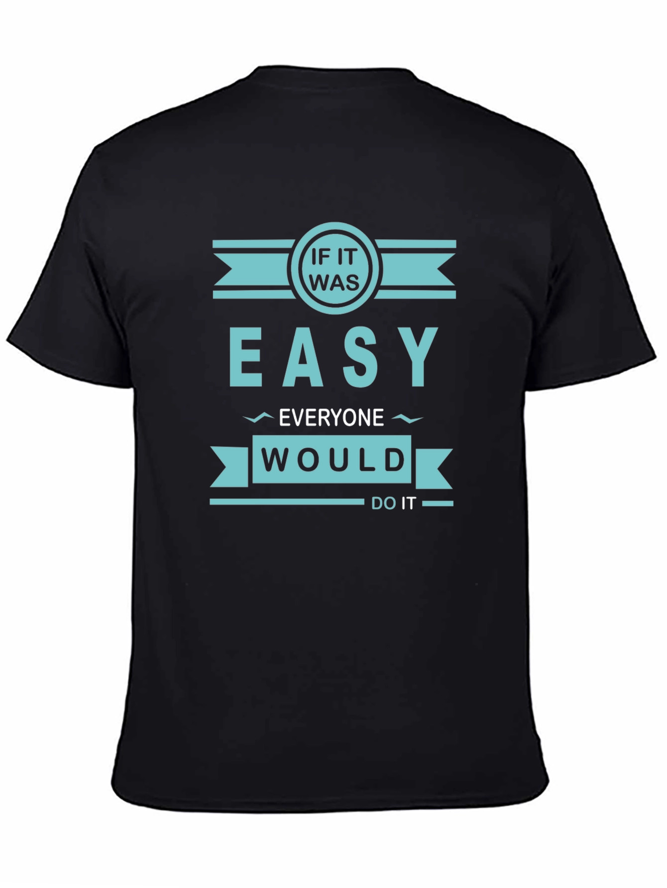 Black Motivational "If It Was Easy" Graphic Tee view 4