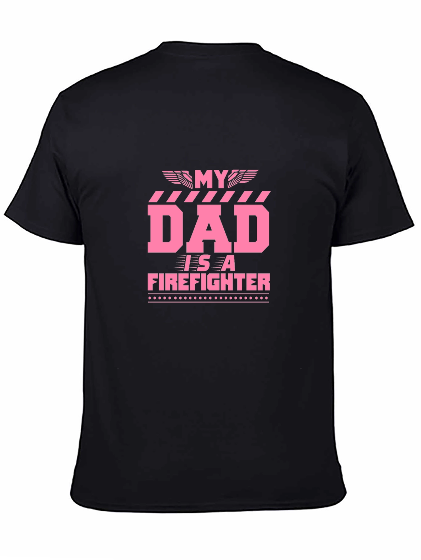 Black My Dad Is A Firefighter Graphic T-Shirt view 4