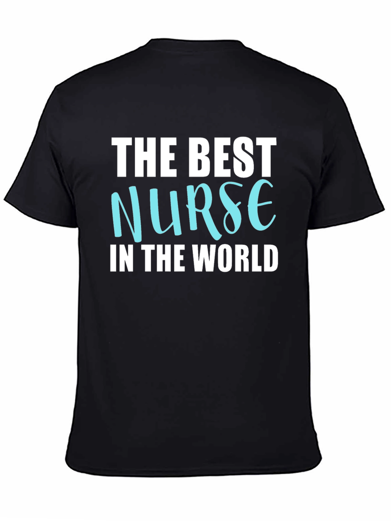 Black Best Nurse in the World Black Graphic Tee Shirt view 4