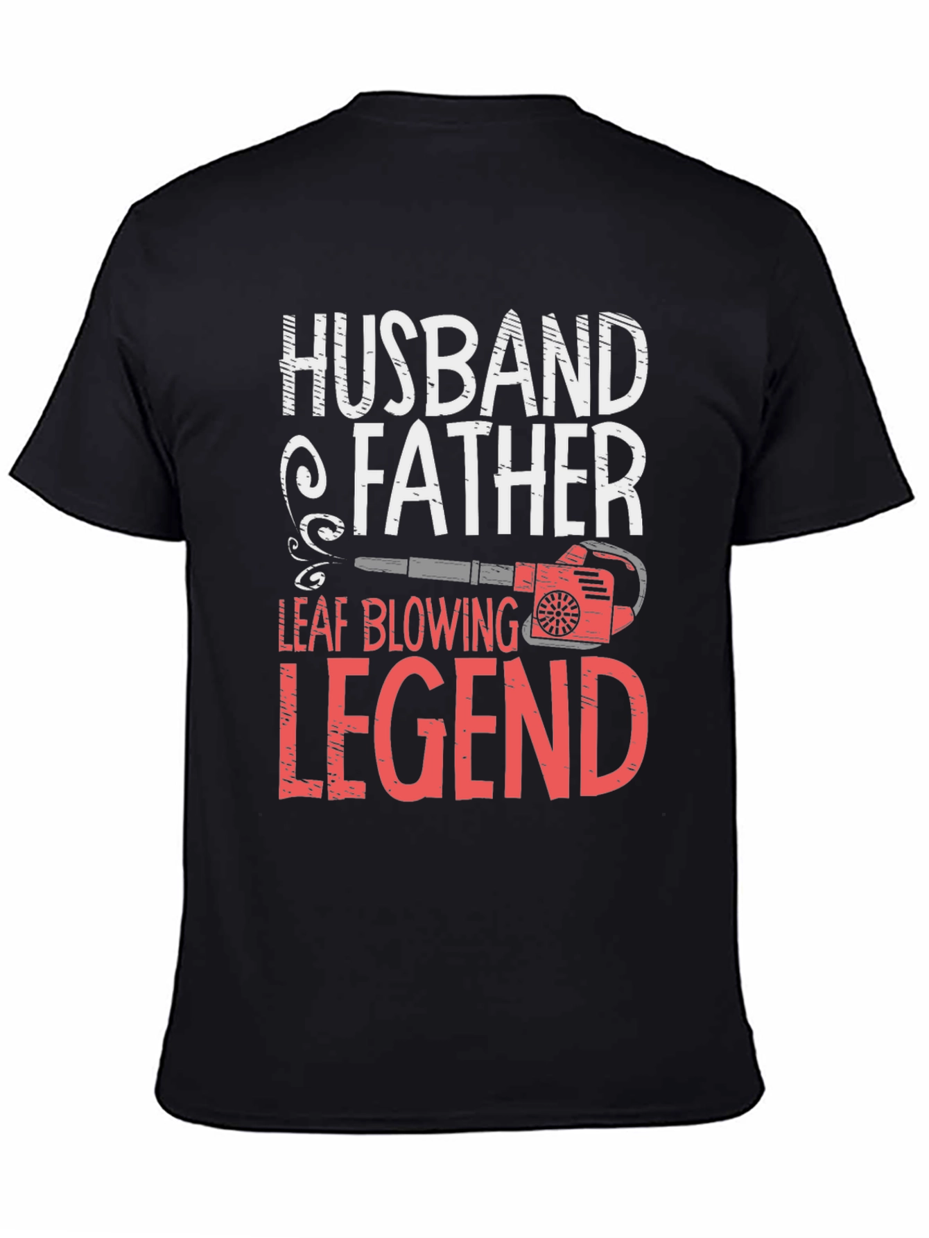 Black Husband Father Leaf Blowing Legend T-Shirt view 4