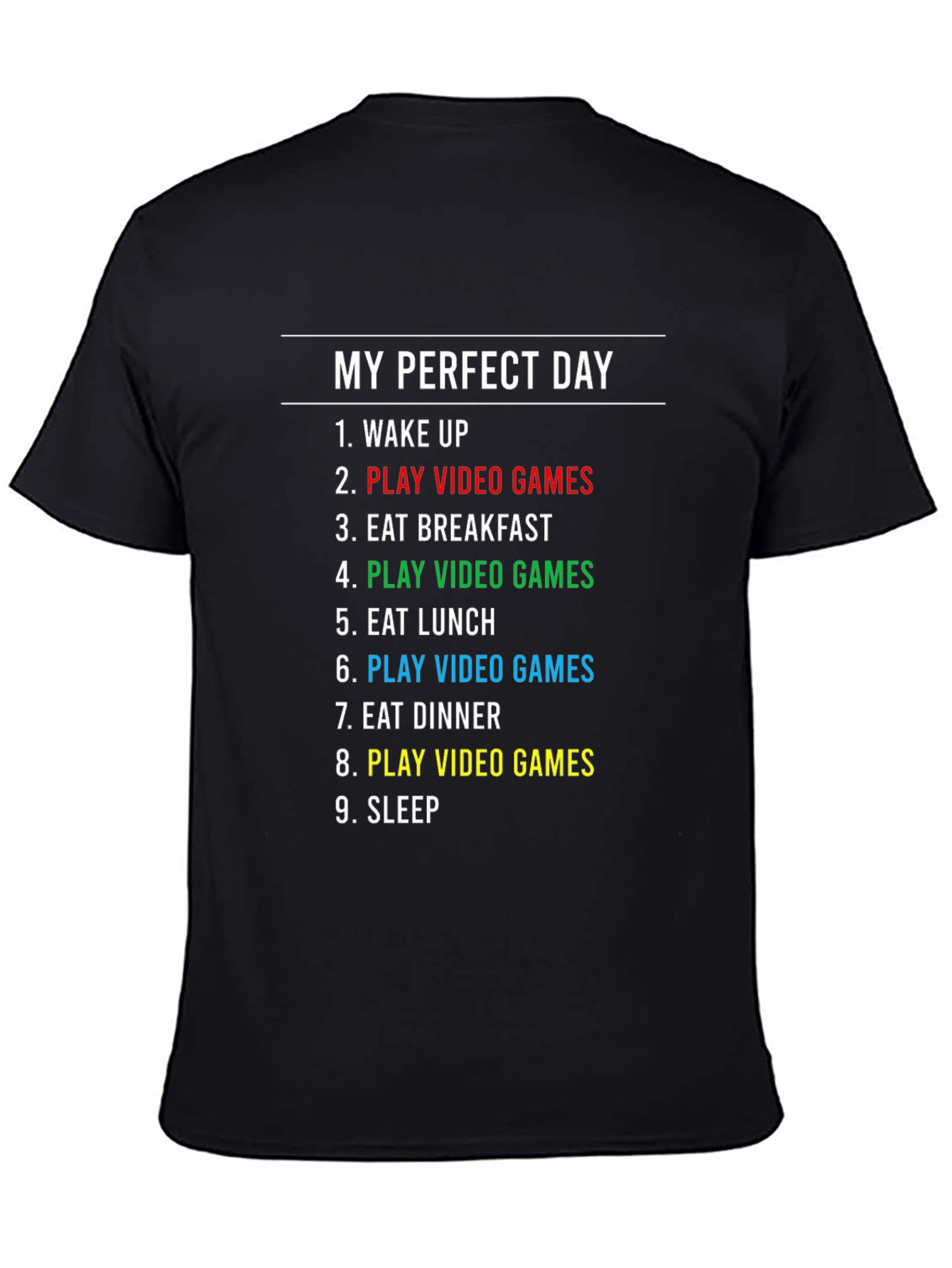 Black My Perfect Day Play Video Games Graphic T-Shirt view 4