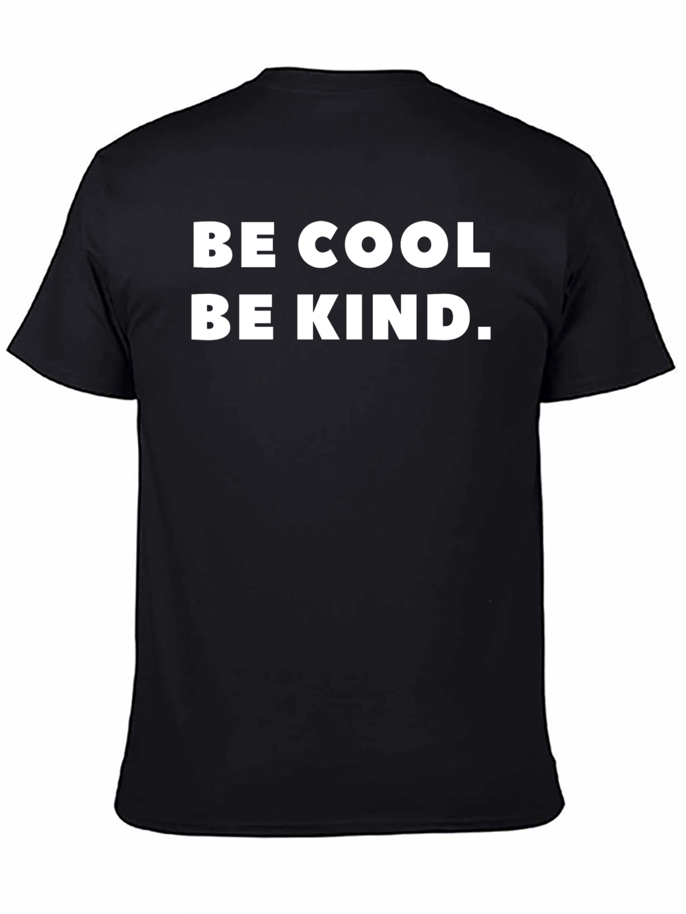 Black Be Cool Be Kind Black T-Shirt view 4