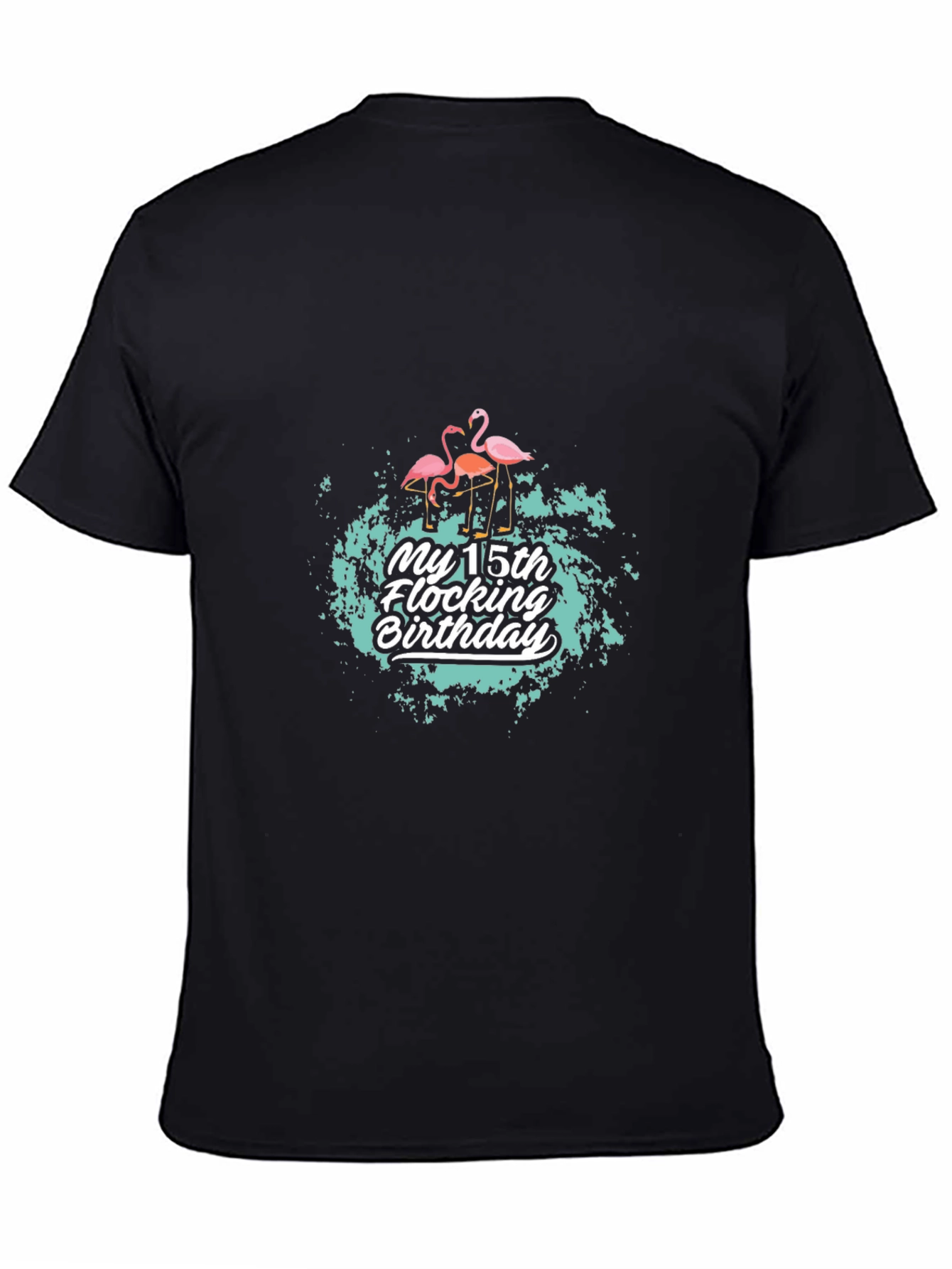 Black My 15th Flocking Birthday T-Shirt view 4