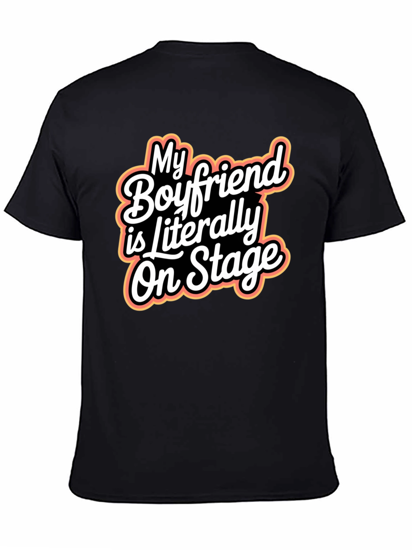 Black My Boyfriend Is Literally On Stage Graphic Tee view 4