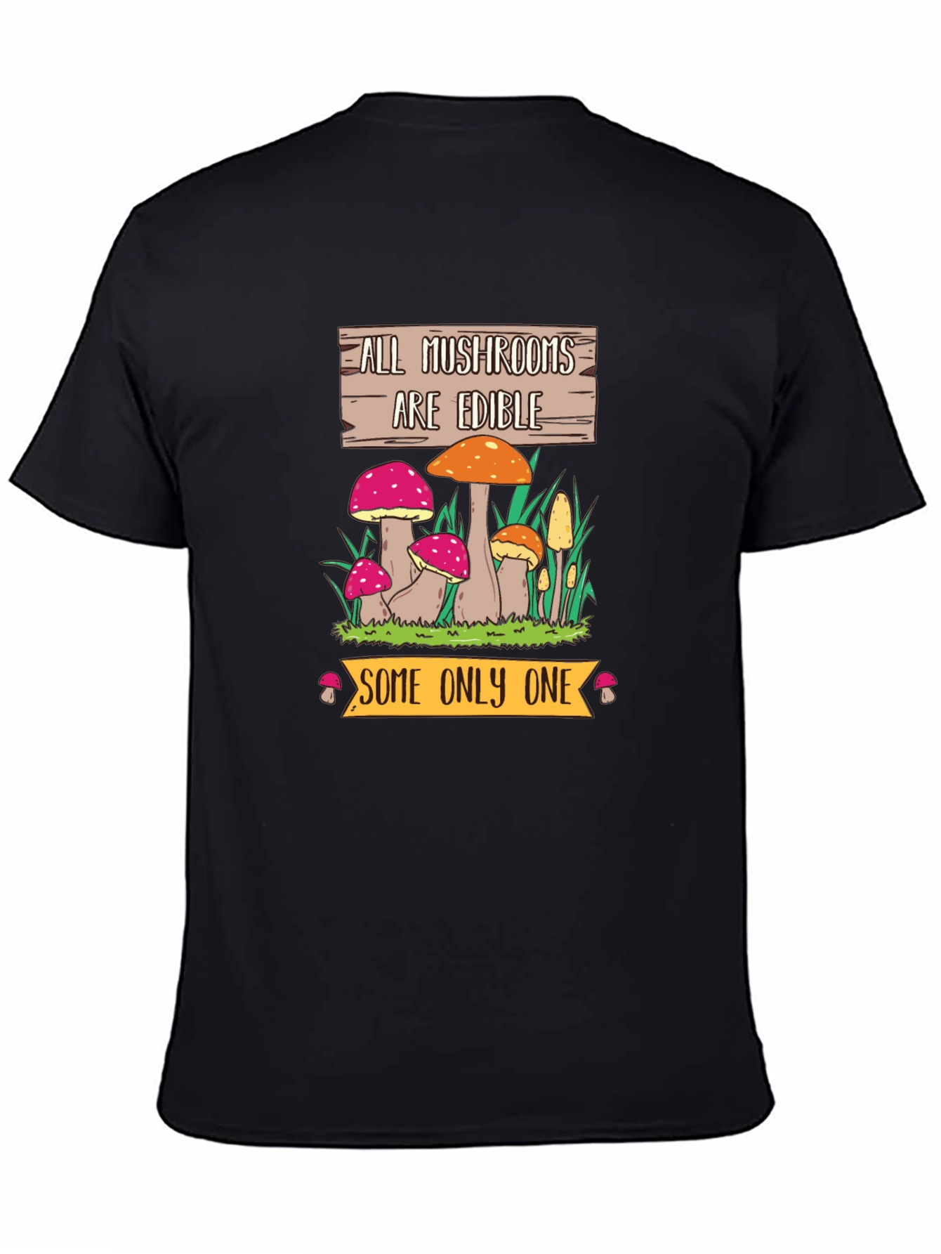 Black Funny Mushroom Graphic Tee - All Mushrooms Are Edible view 4