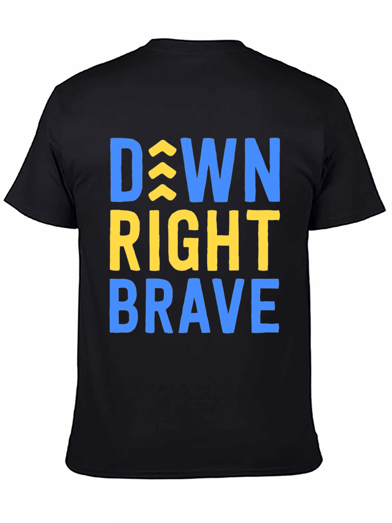 Black Down Right Brave T-Shirt - Inspirational Tee view 4
