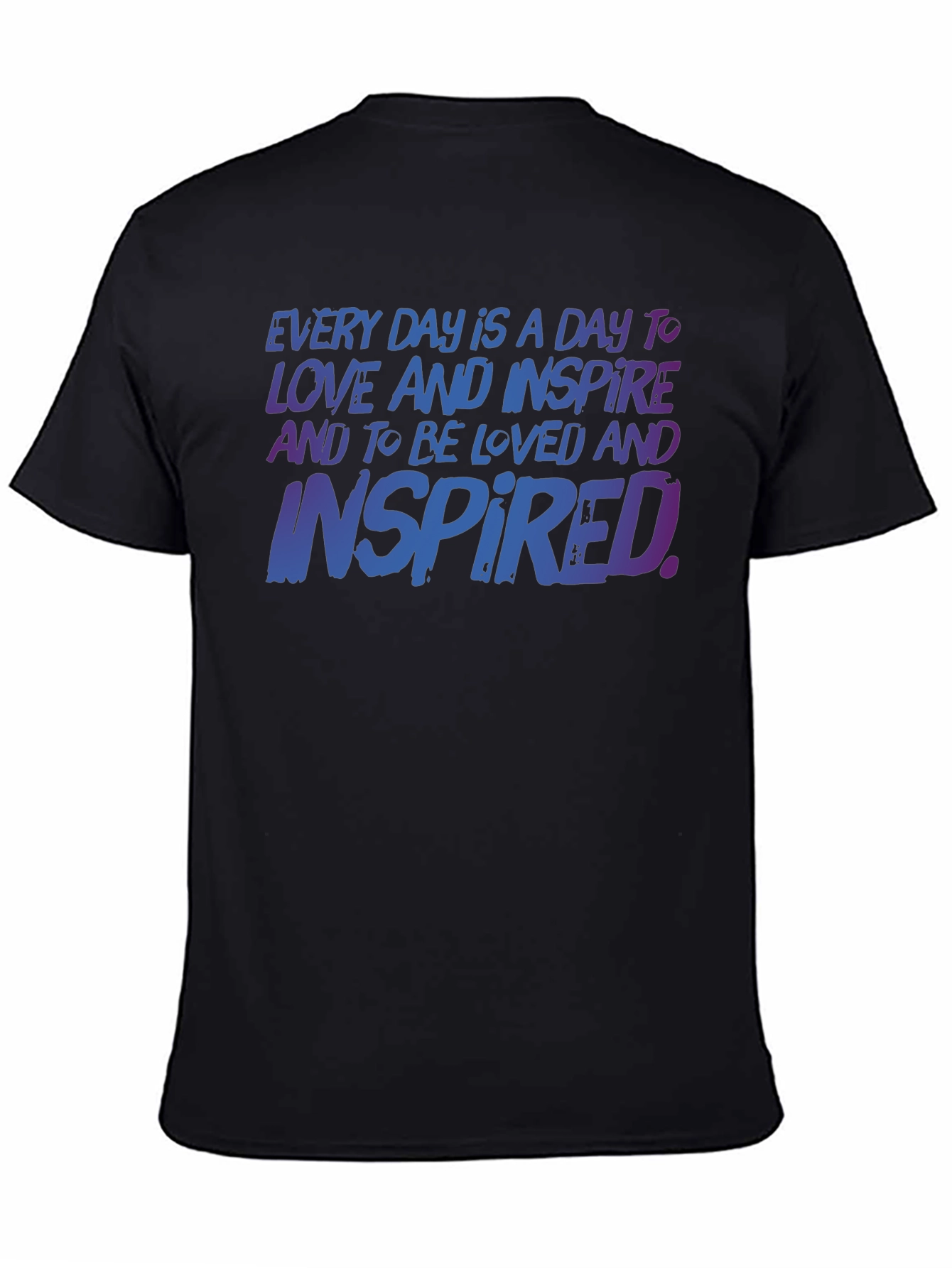 Black Inspirational T-Shirt: Love & Inspire Every Day view 4