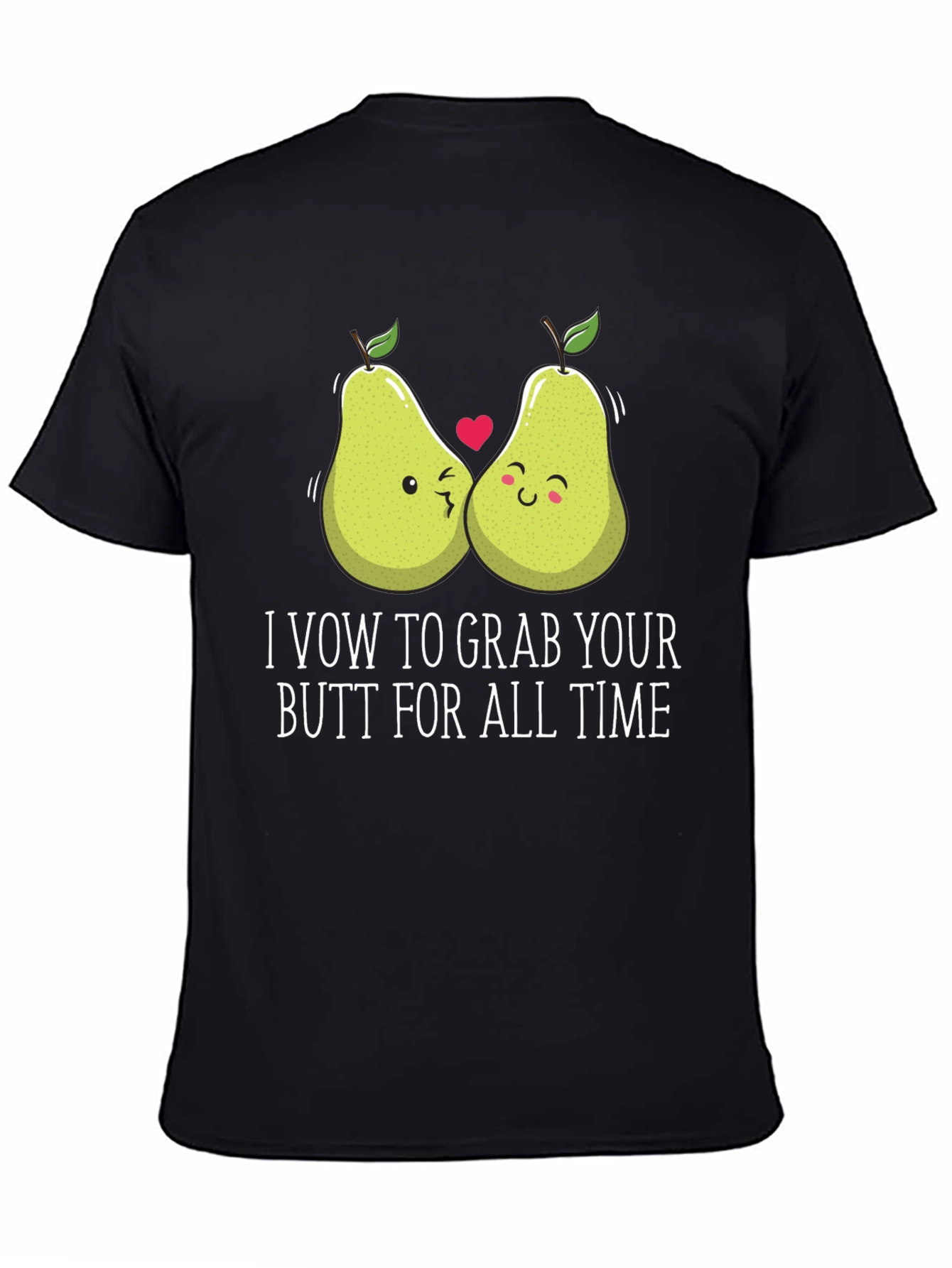 Black Pear-fect Match T-Shirt: I Vow To Grab Your Butt view 4