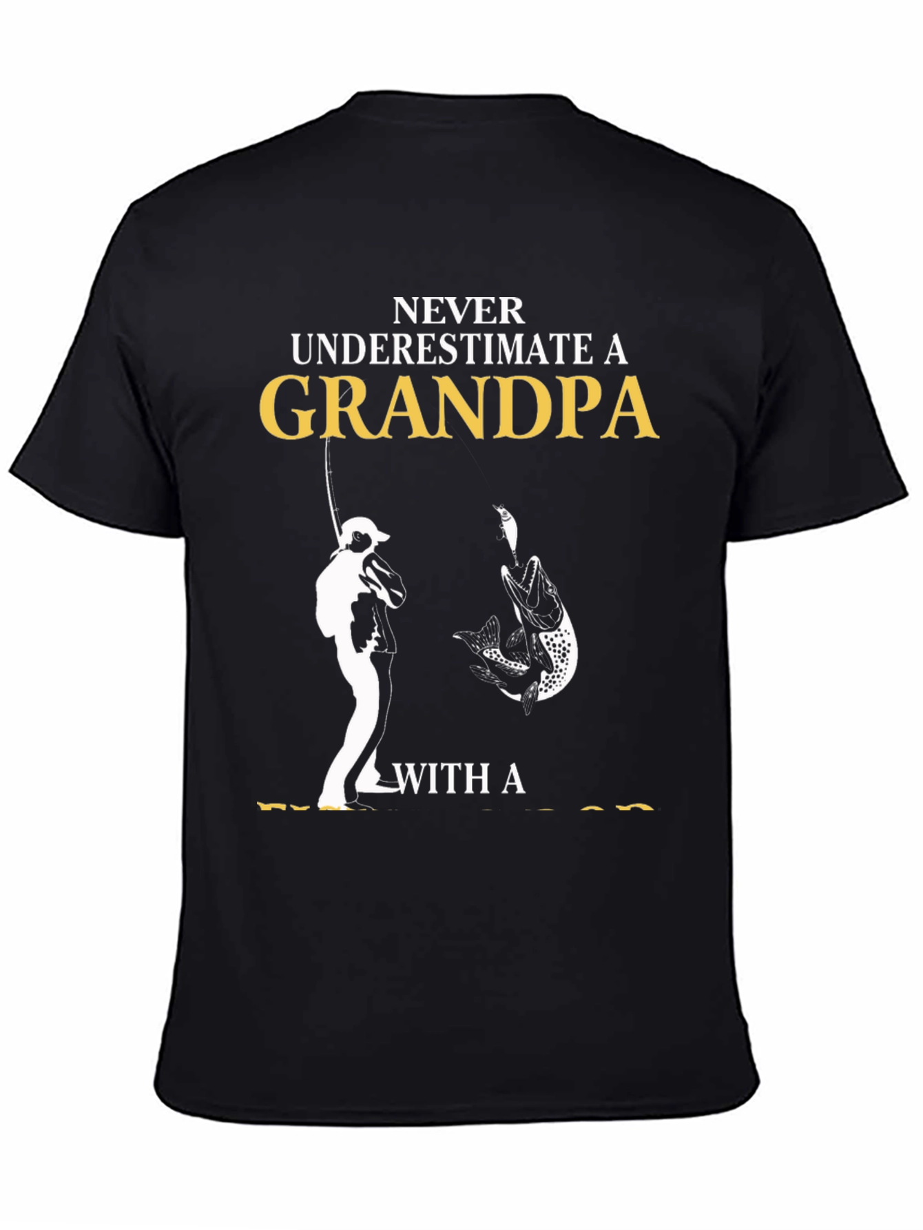 Black Never Underestimate Grandpa Fishing T-Shirt view 4