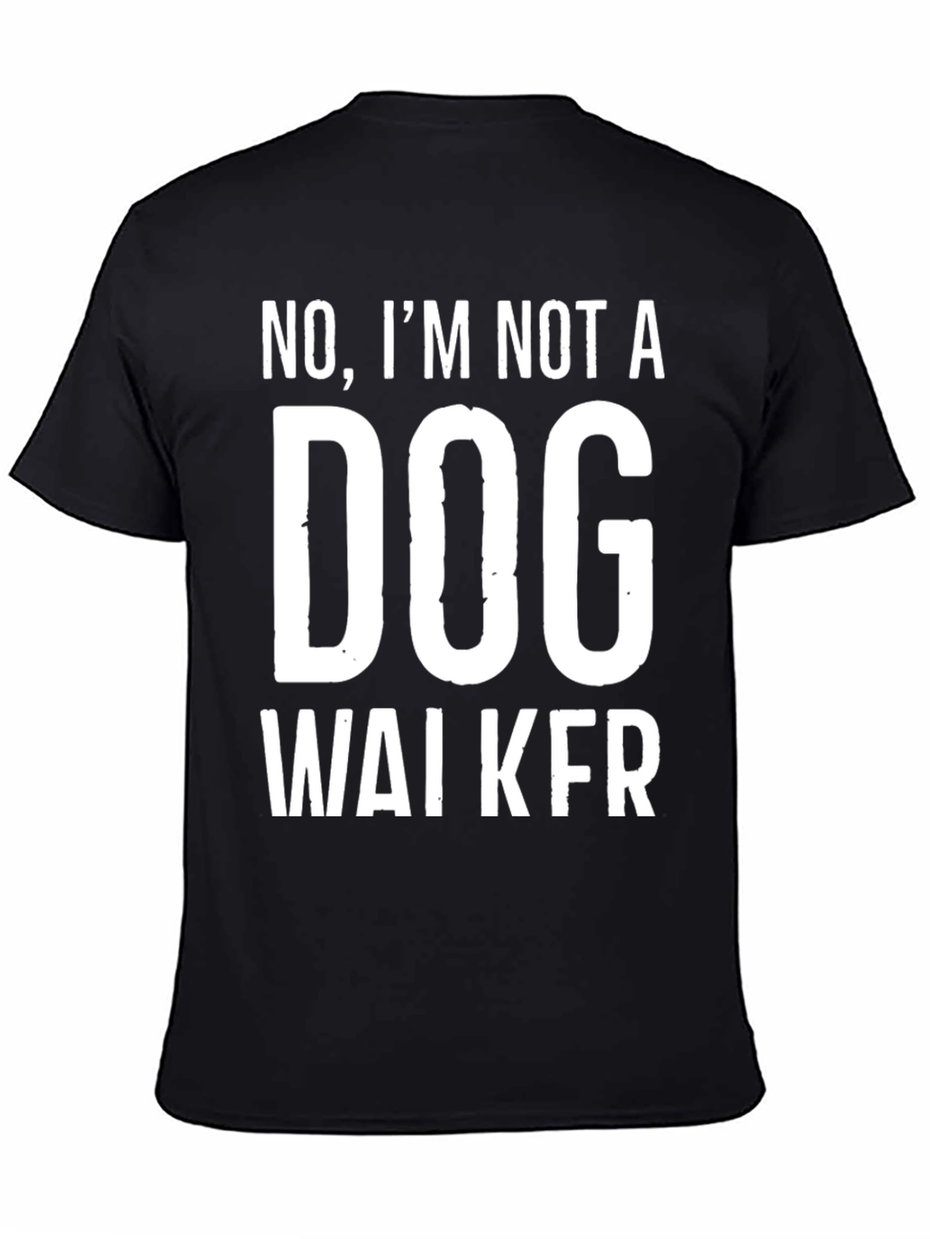 Black Funny 'Not A Dog Walker' Graphic Tee view 4