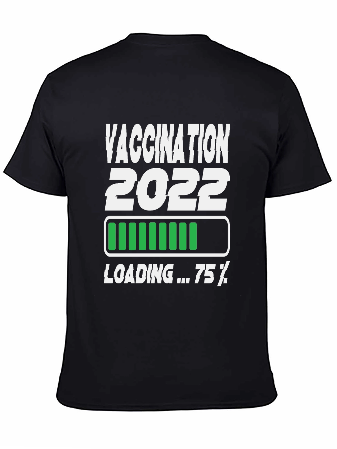 Black Vaccination 2022 Loading Funny T-Shirt view 4