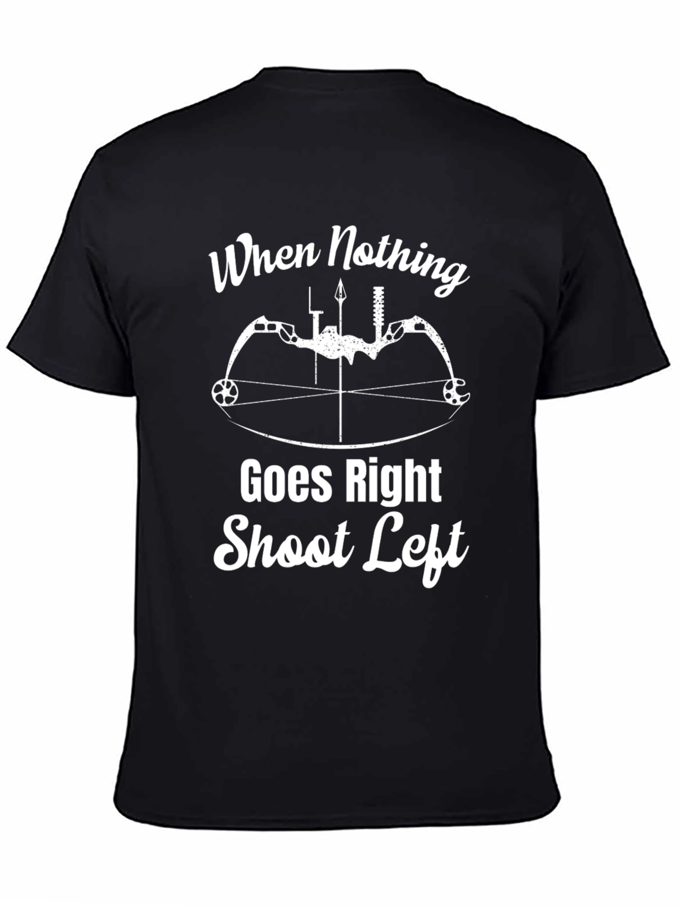 Black Funny Archery T-Shirt - When Nothing Goes Right view 4