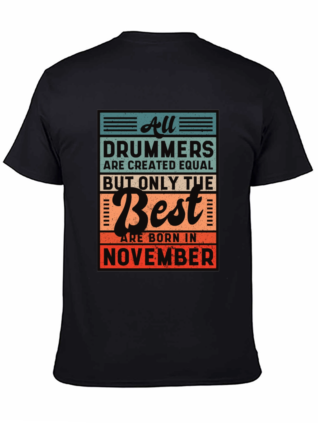 Black Drummers Born in November T-Shirt view 4