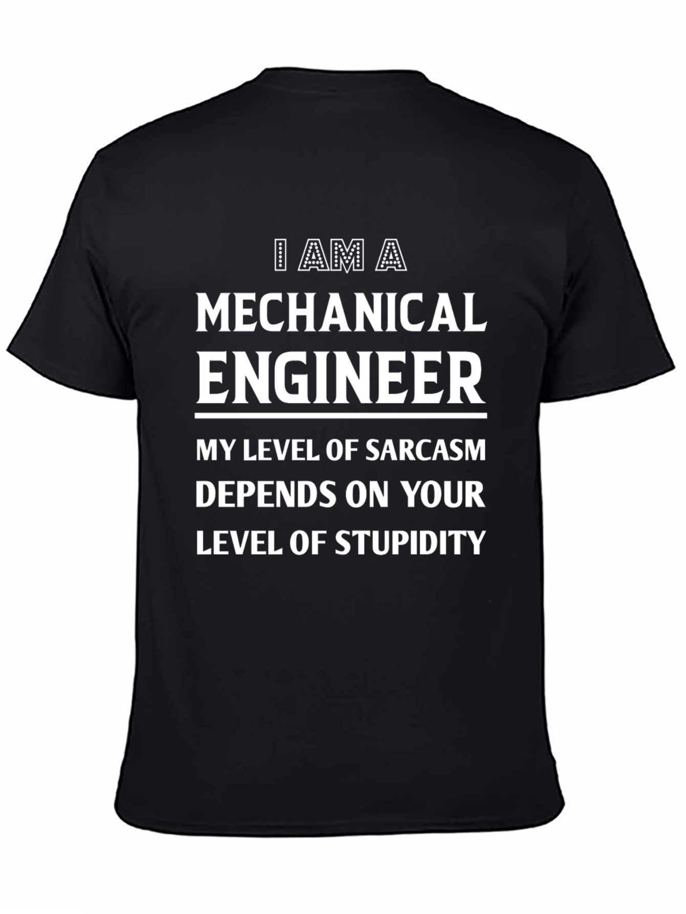 Black Mechanical Engineer Sarcasm T-Shirt view 4