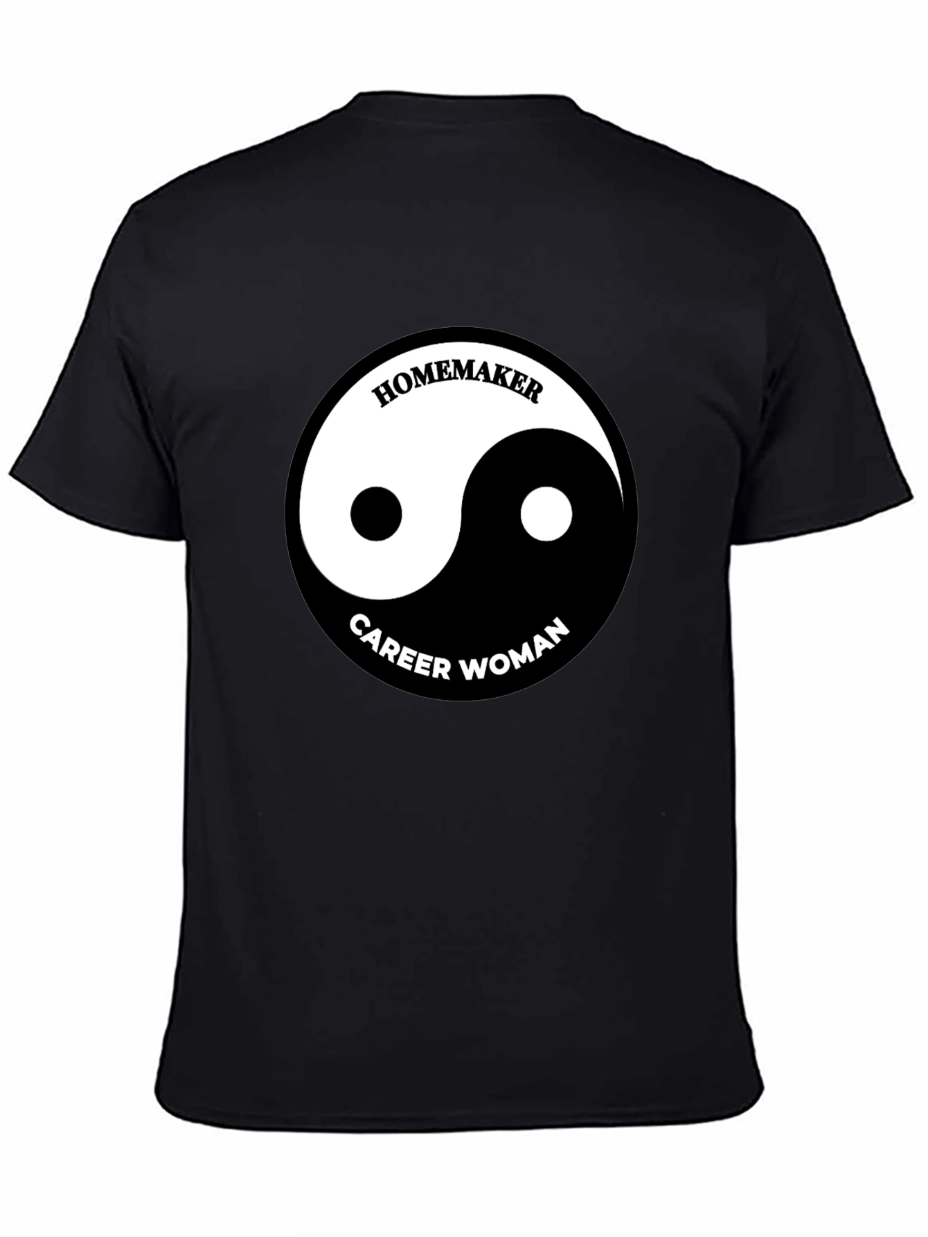 Black Yin Yang Homemaker Career Woman T-Shirt view 4