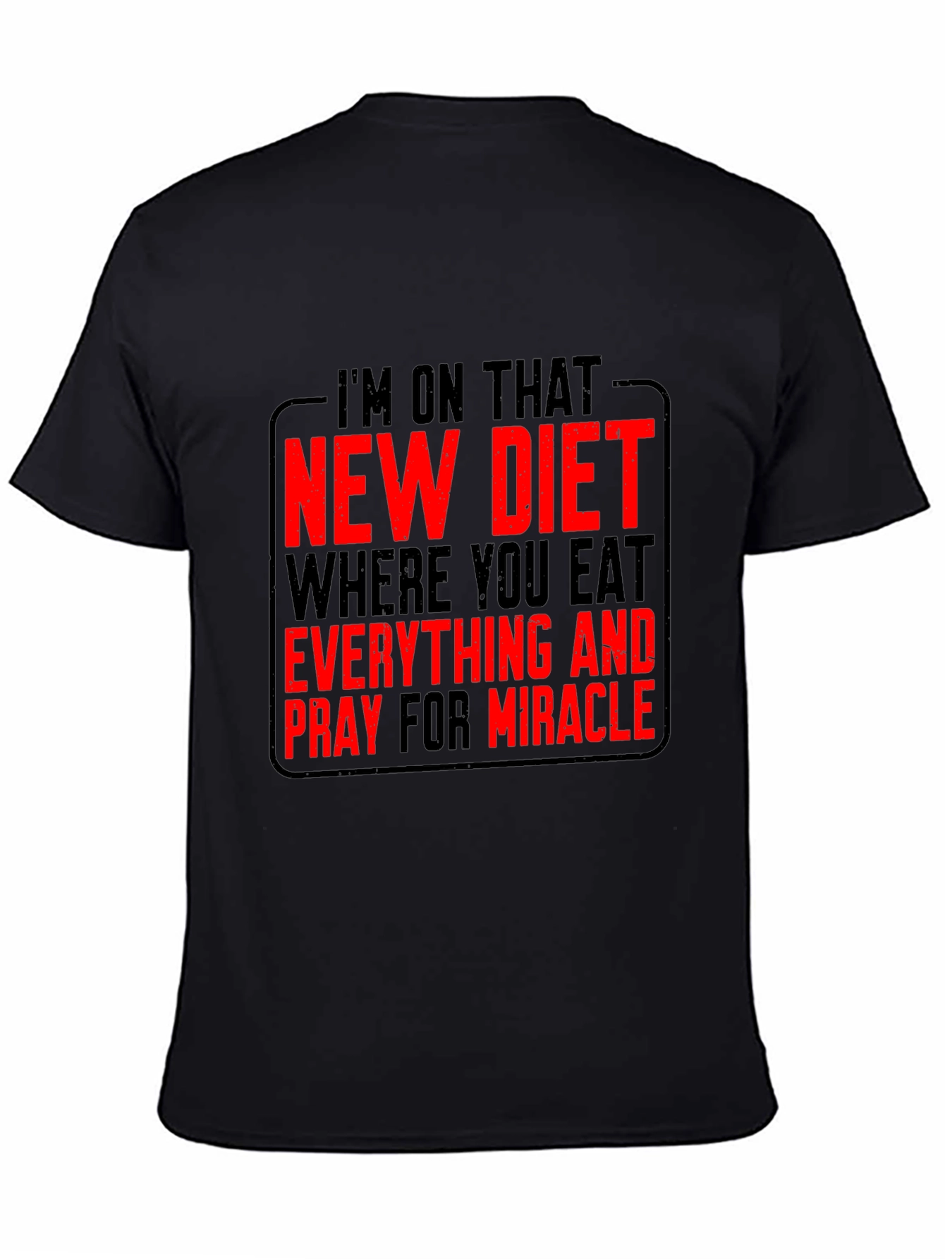 Black Diet Humor Graphic Tee - Eat Everything & Pray view 4