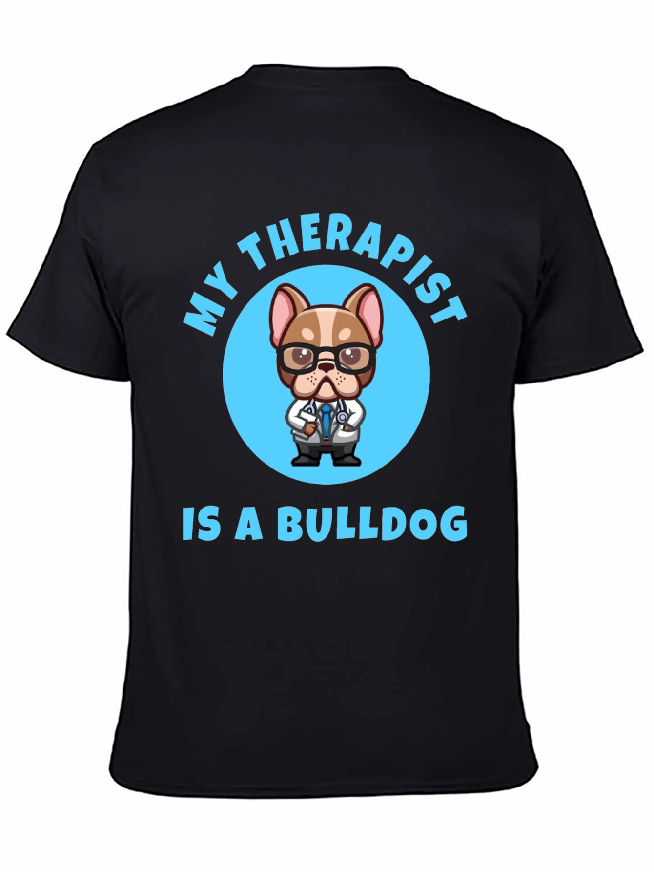 Black My Therapist is a Bulldog T-Shirt view 4