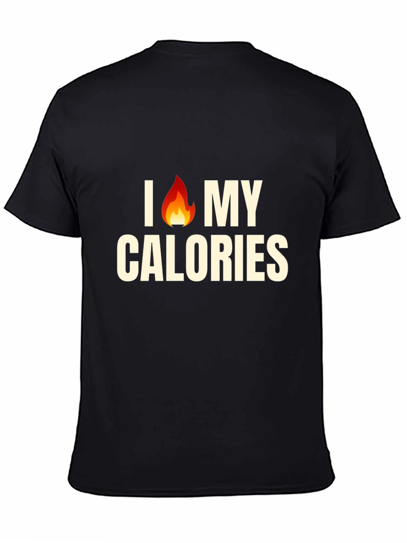 Black I Burn My Calories T-Shirt - Funny Gym Workout Tee view 4