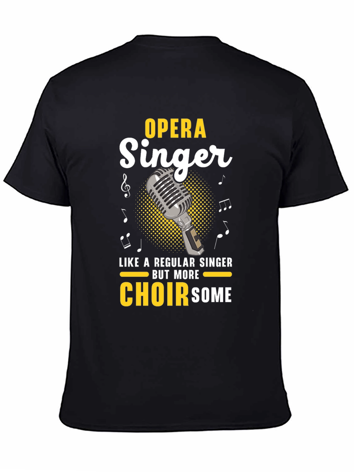 Black Opera Singer T-Shirt - Choirsome Humor Tee view 4
