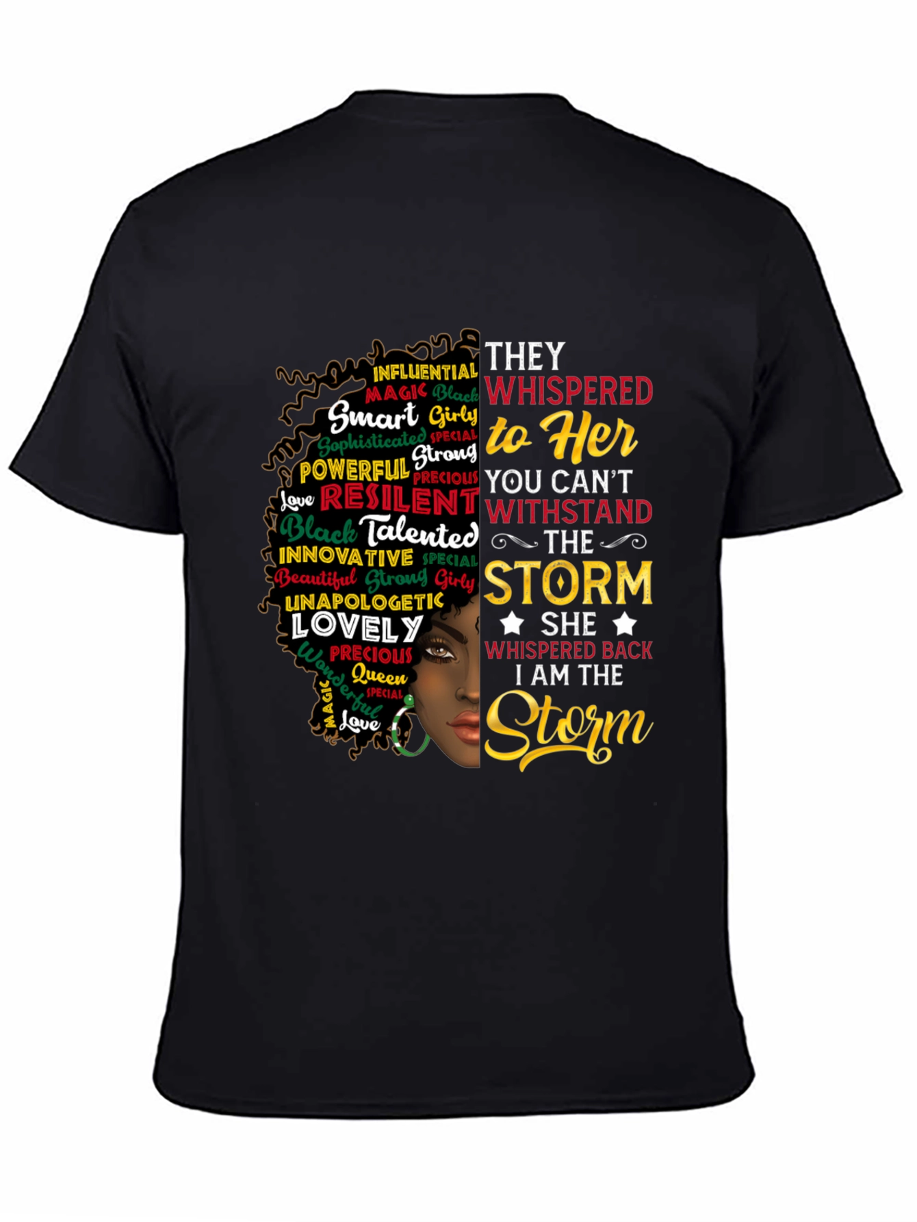 Black Empowered Woman Graphic T-Shirt - "I Am The Storm" view 4