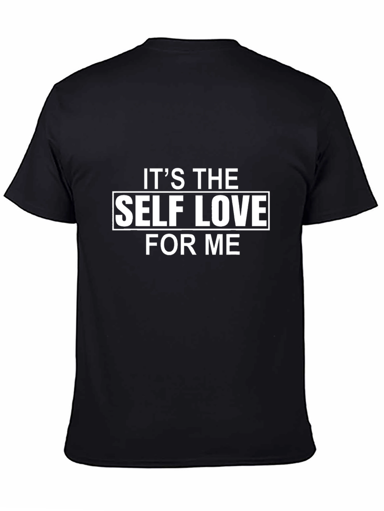 Black It's The Self Love For Me Graphic Tee Shirt view 4