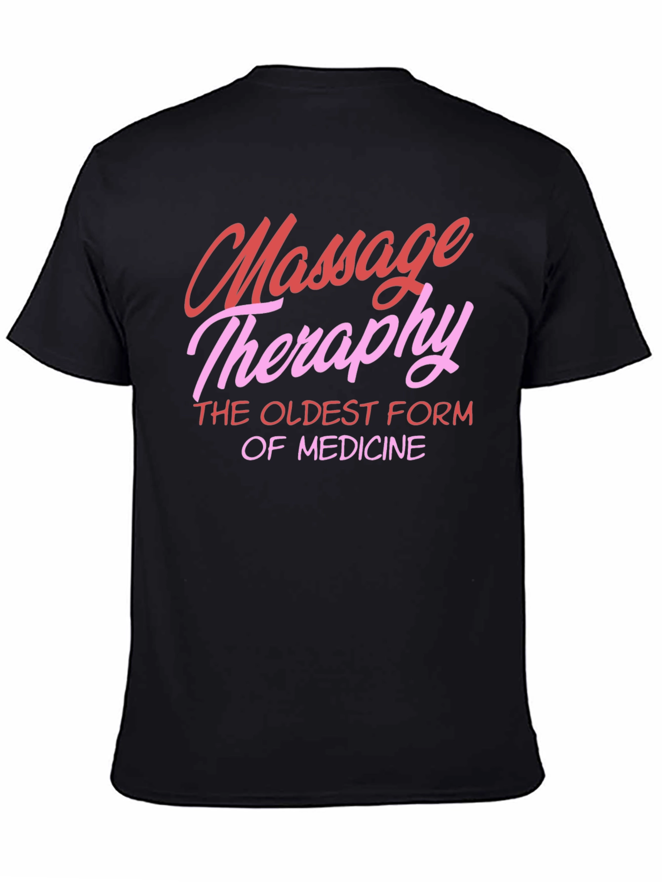 Black Massage Therapy T-Shirt - Oldest Form of Medicine view 4
