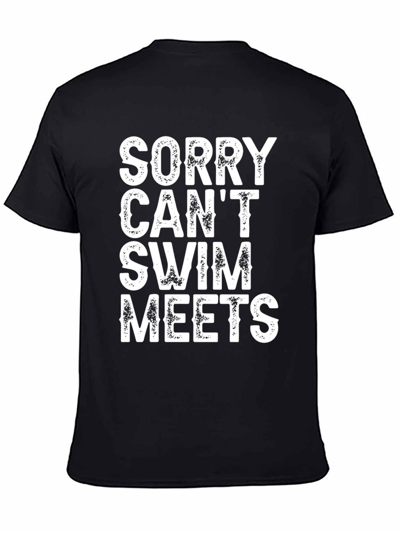 Black Funny Sorry Can't Swim Meets T-Shirt view 4