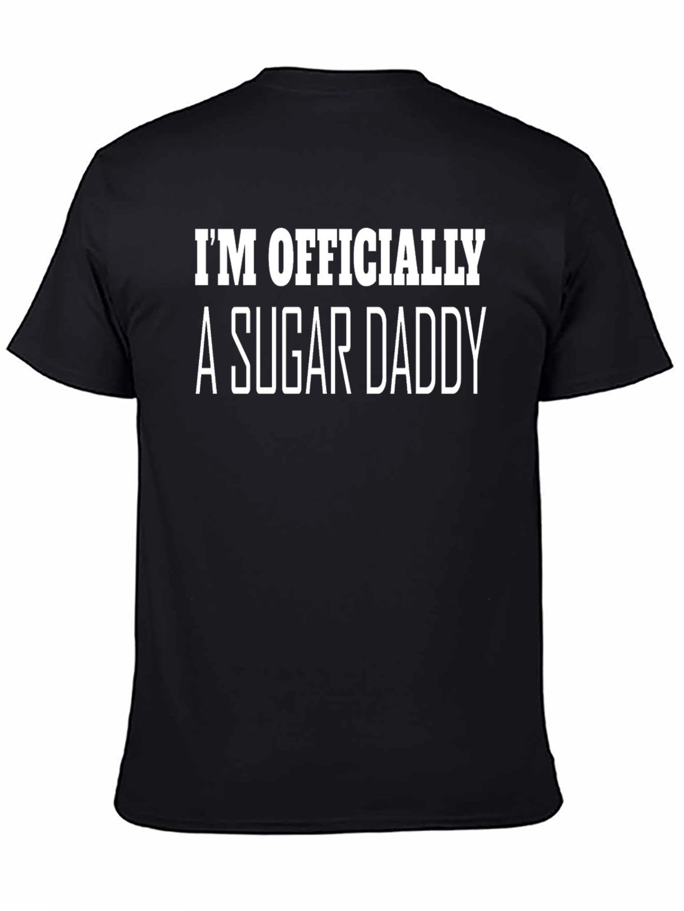 Black I'm Officially a Sugar Daddy T-Shirt view 4