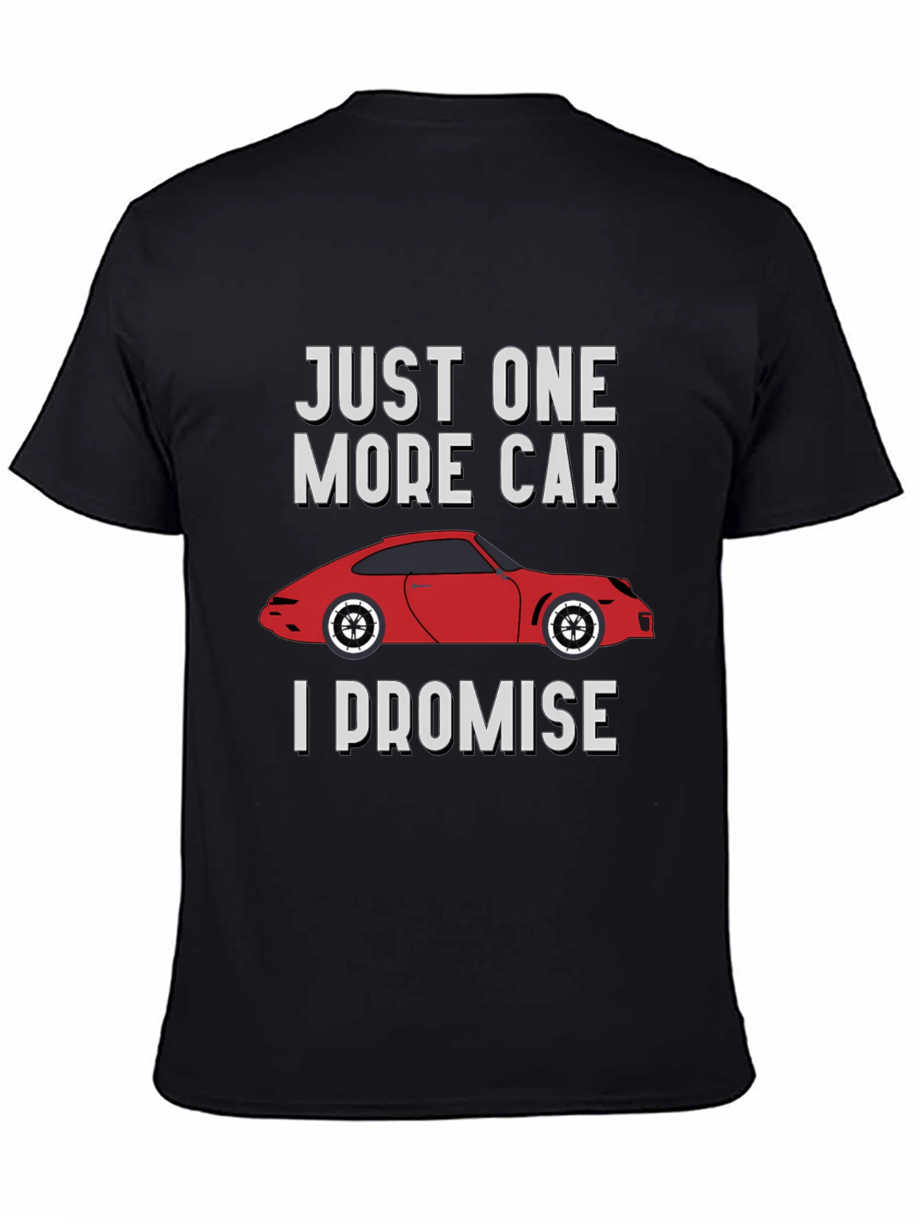 Black Just One More Car I Promise T-Shirt view 4