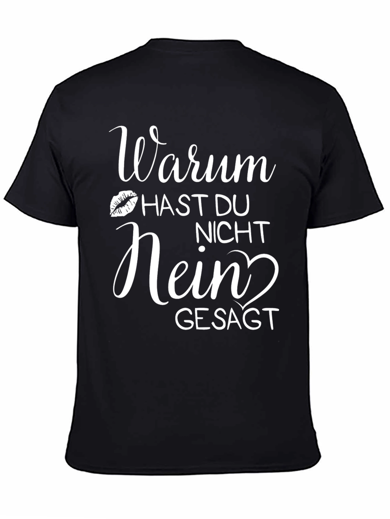 Black Warum Hast Du Nicht Nein Gesagt - Graphic T-Shirt view 4