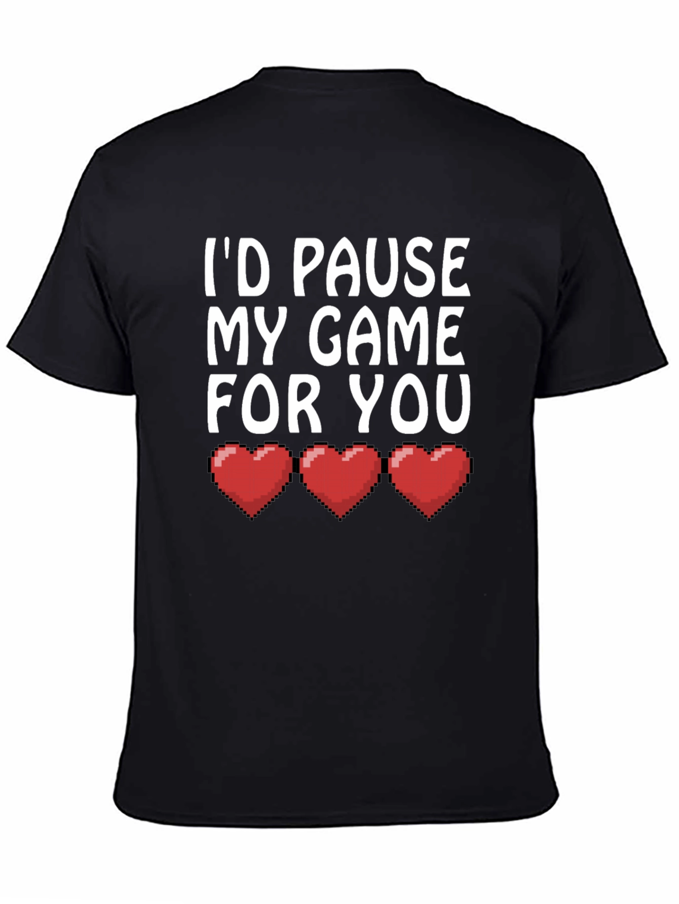 Black Gamer Love Black T-Shirt - I'd Pause My Game For You view 4